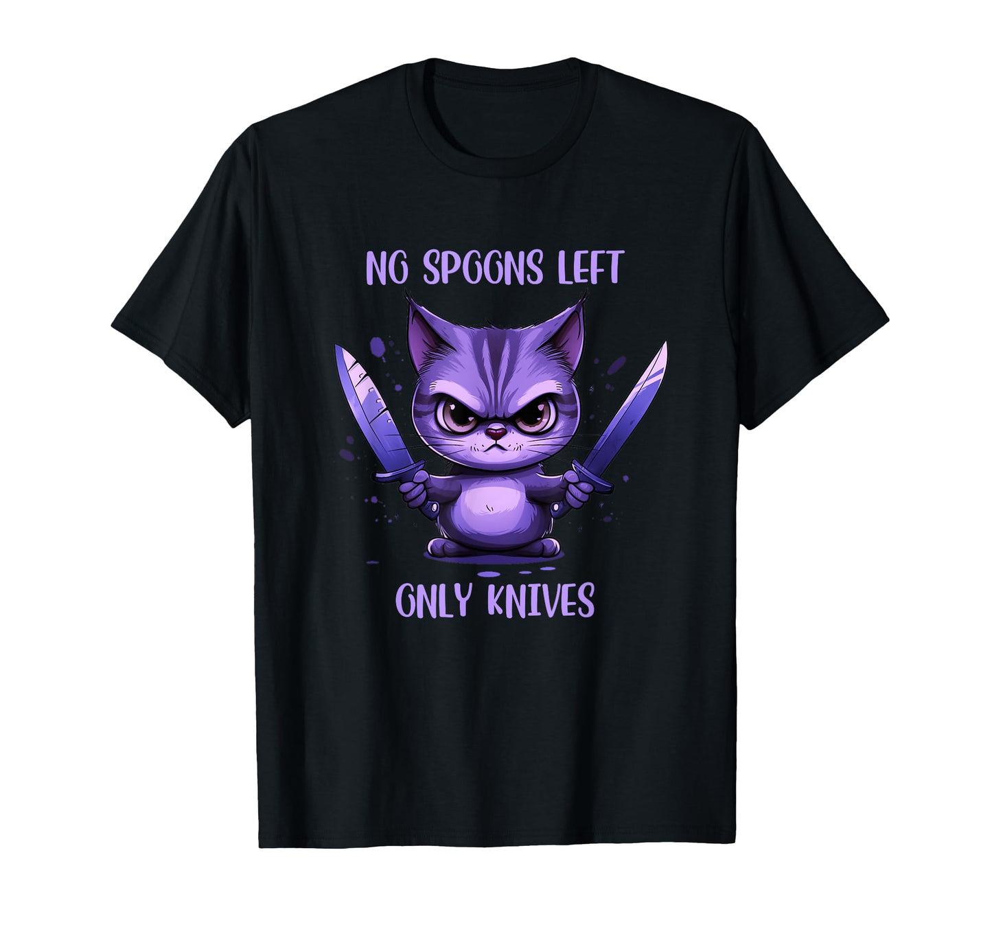 Stabby Cute Cat No Spoons Left Only Knives Fibro Lupus T-Shirt