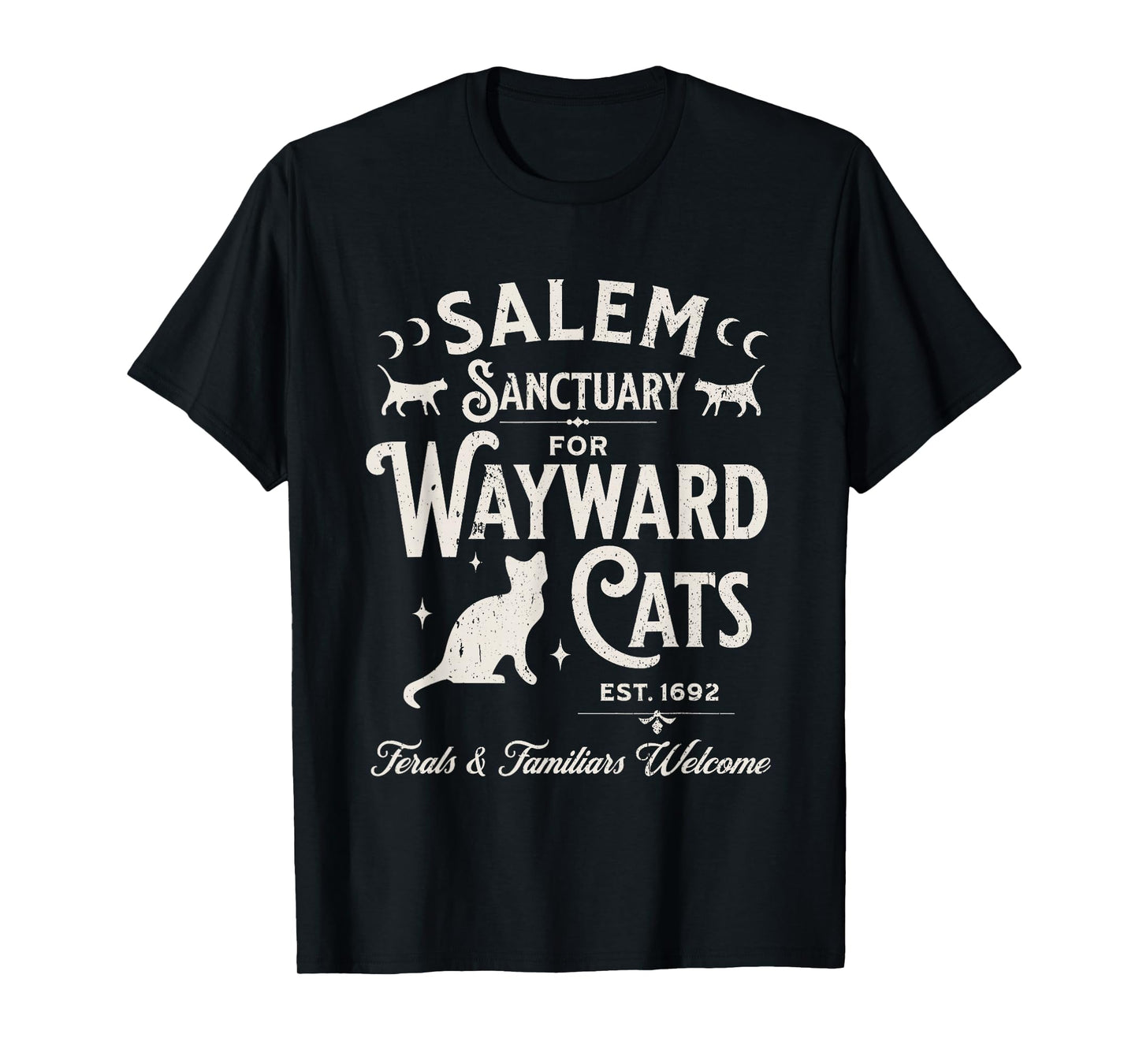 Funny Black Cats Witch Salem Sanctuary for Wayward Halloween T-Shirt