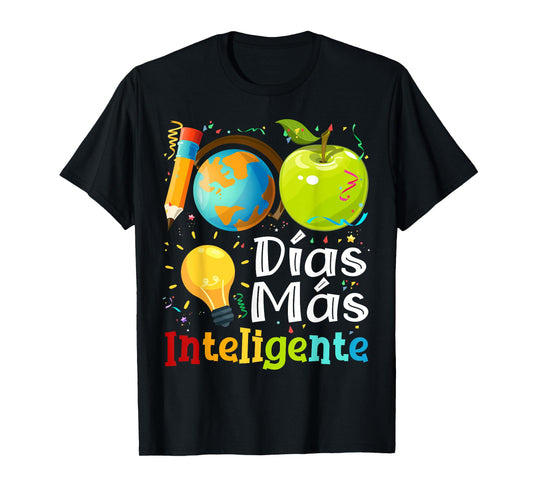 100 Dias mas inteligente Spanish Teacher 100th Day School T-Shirt for Men Women Kids