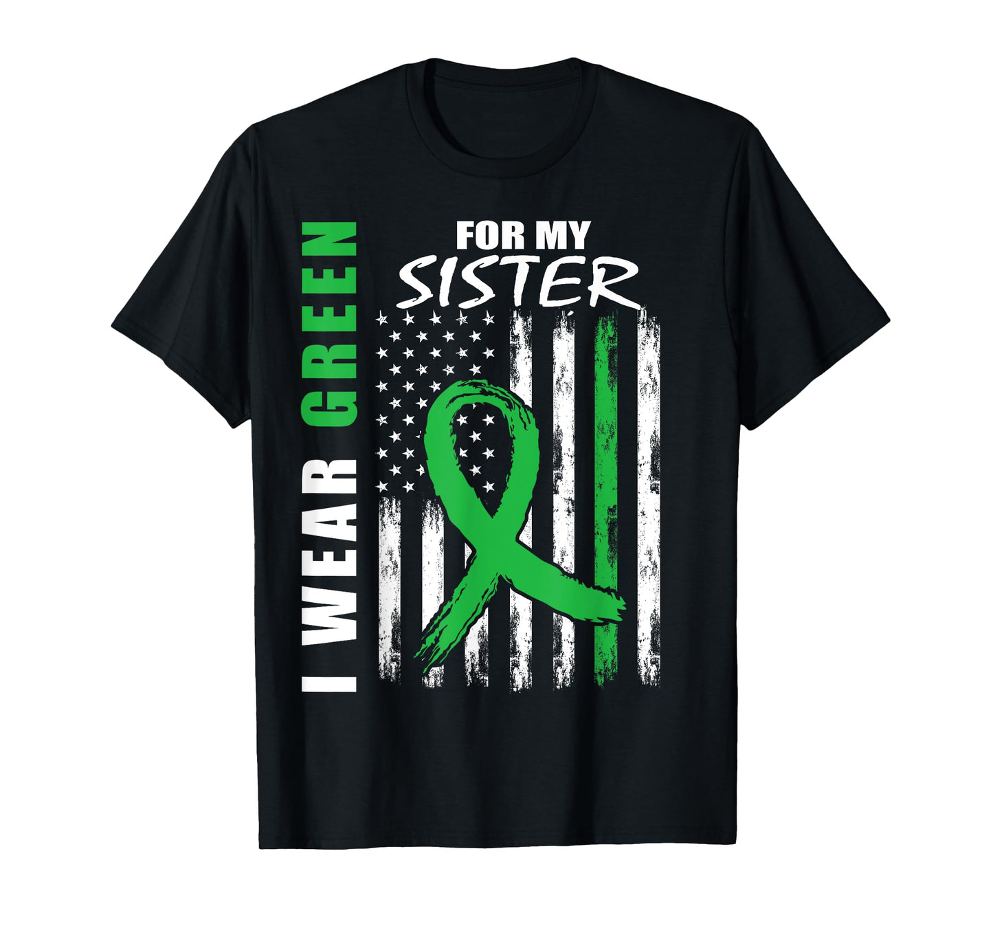 I Wear Green For My Sister Cerebral Palsy Awareness Flag T-Shirt