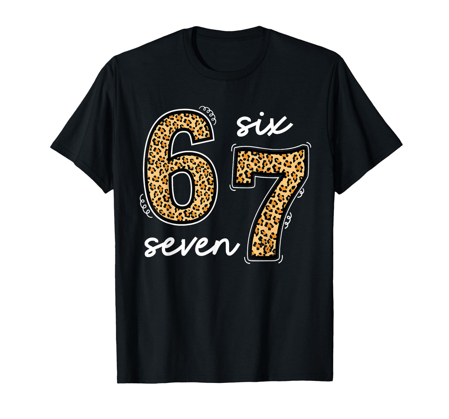 Trending Meme Saying 6 7 Men Women Kids Leopard Teacher T-Shirt