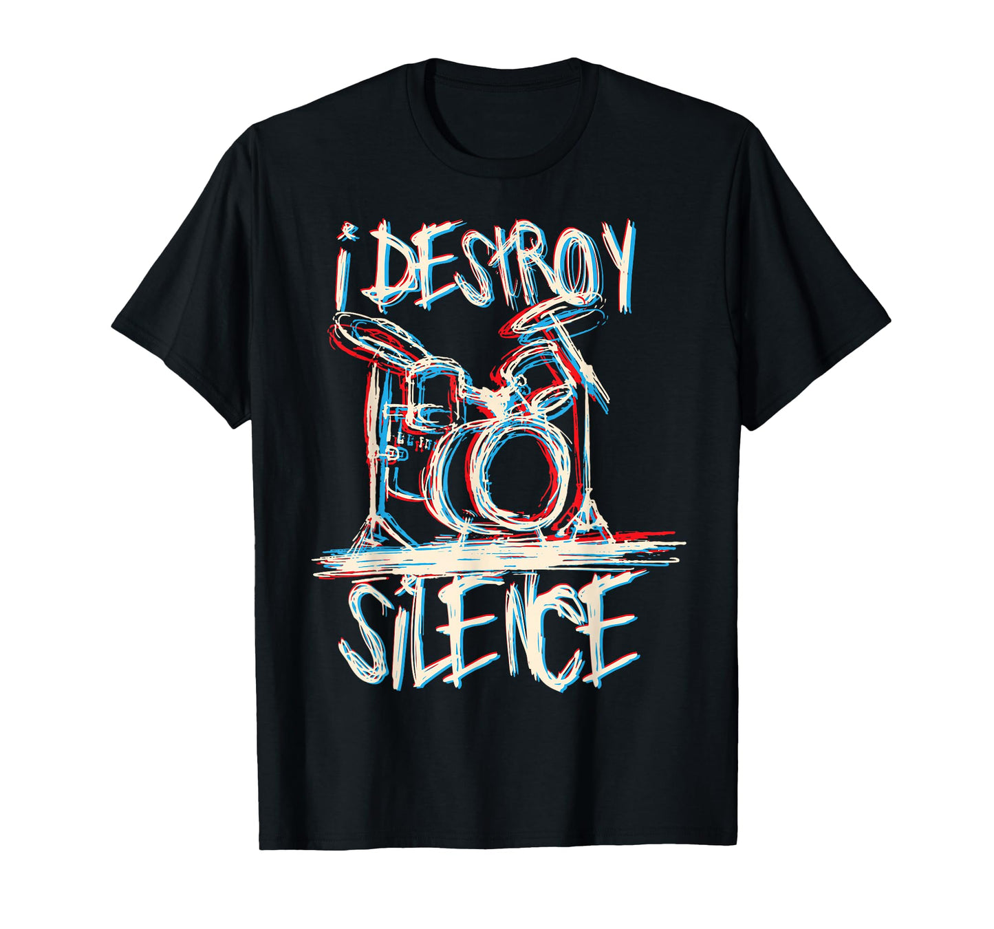 I Destroy Silence Drummer Gifts Drummer Drums Drumset T-Shirt