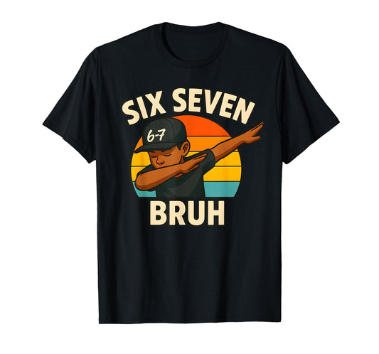 67 Bruh Dabbing Black Boy Funny Six Seven Meme Kids 6-7 T-Shirt