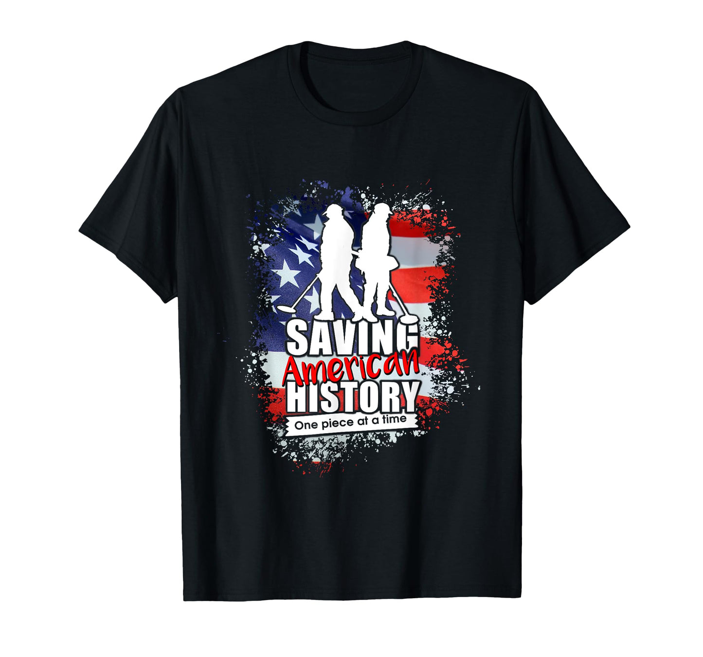 Saving American History metal detecting T-Shirt