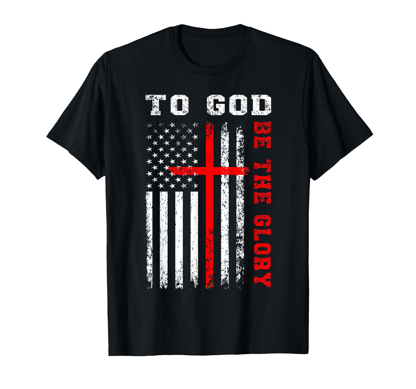 The God Be The Glory - Christian Pride T-Shirt