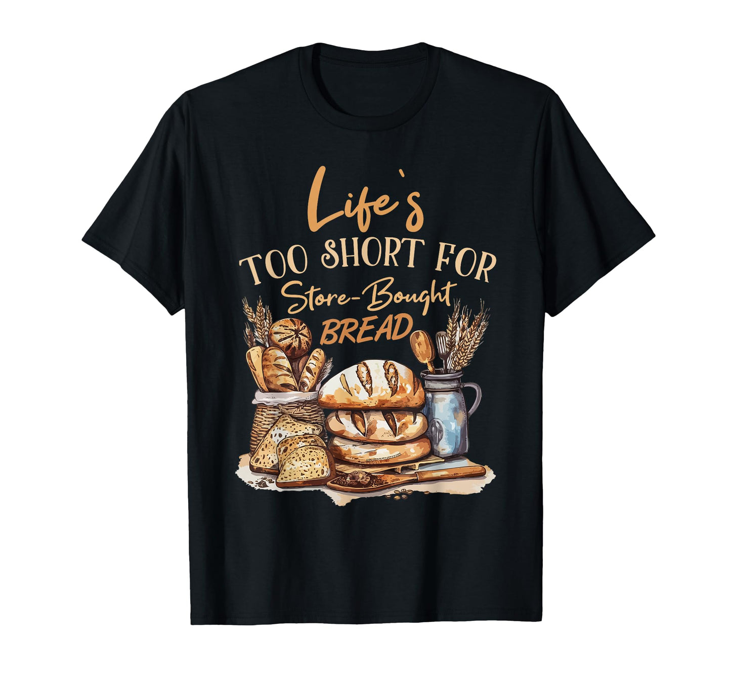 Baker Funny Saying for Bakery Bread Baking T-Shirt