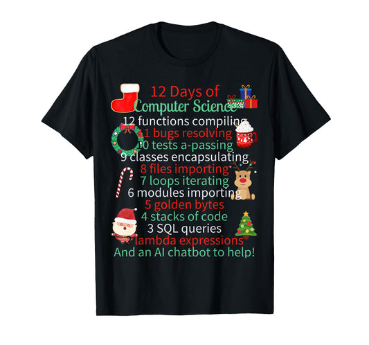 12 Days of Computer Science Christmas Themed Winter Holidays T-Shirt for Men Women Kids