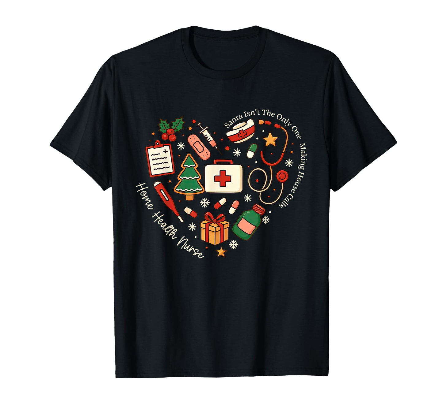 Christmas Home Health Nurse Heart Public Health Registered T-Shirt