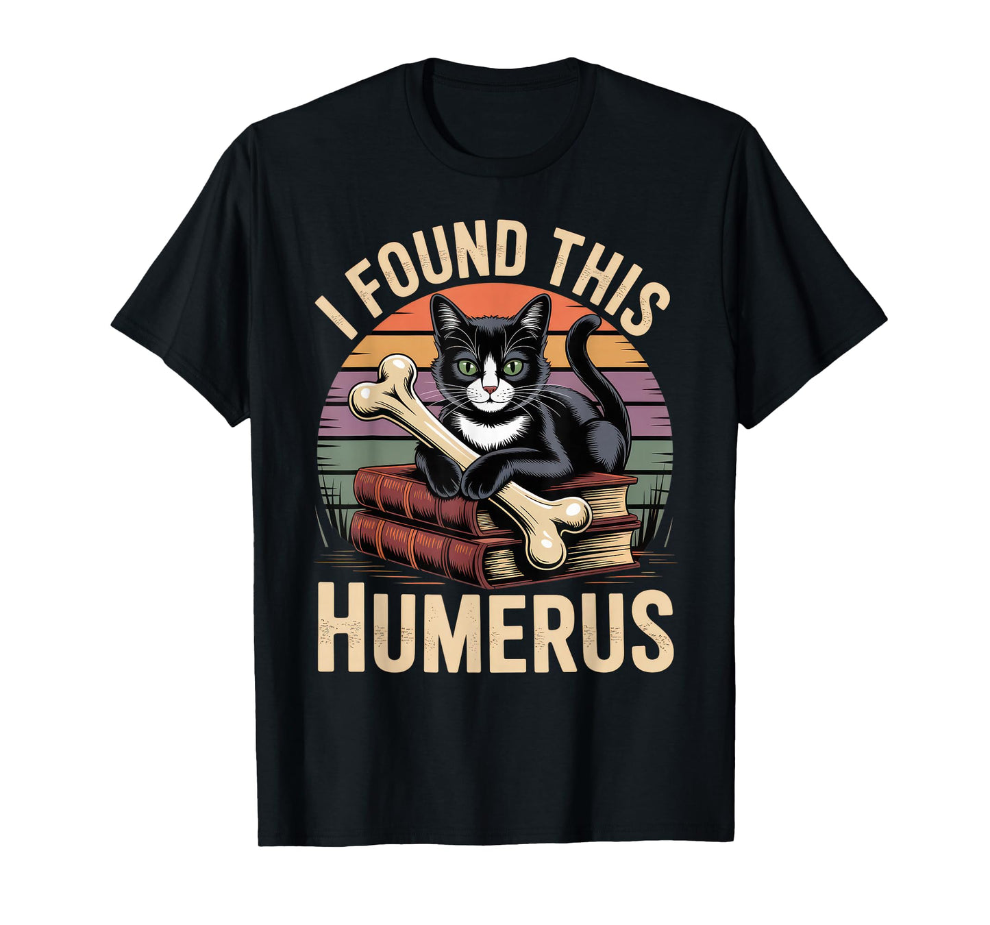 I Found This Humerus T Shirt Cat Funny Cute Halloween T-Shirt