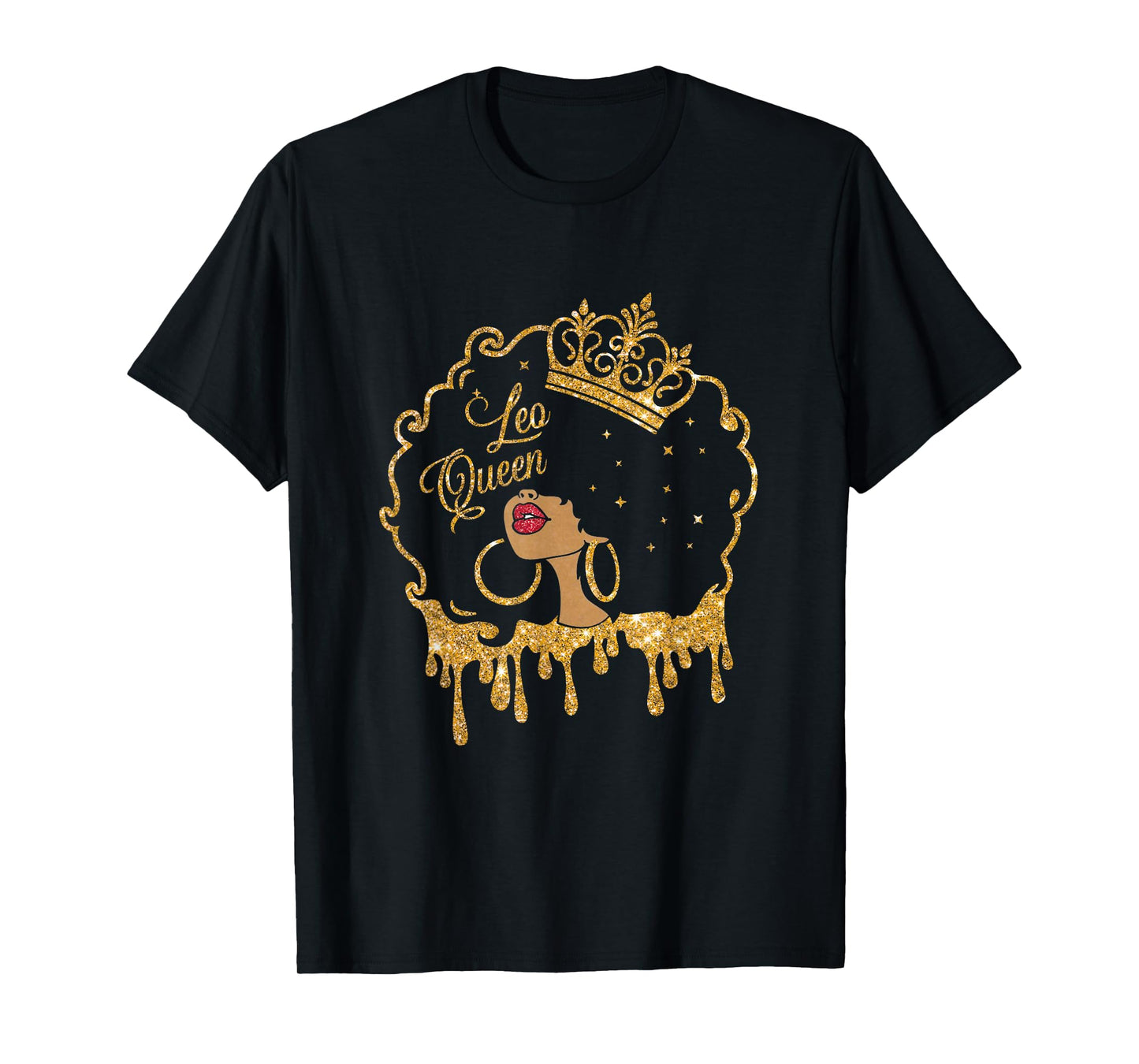 Leo Queens Are Born in July 23 - August 22 Birthday T-Shirt