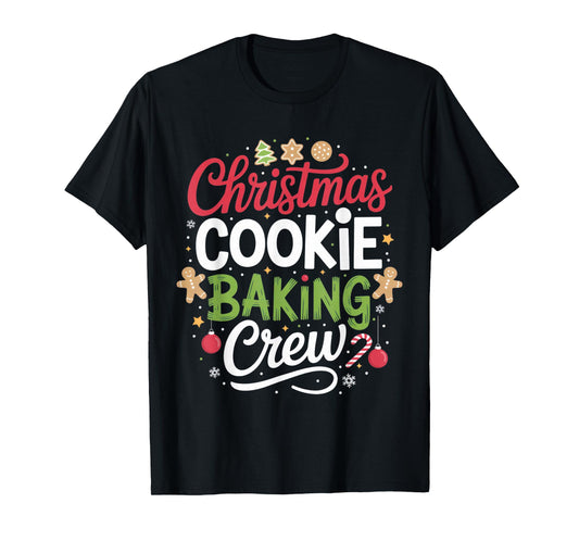 Christmas Cookie Baking Crew Mom Funny Proud Holiday T-Shirt