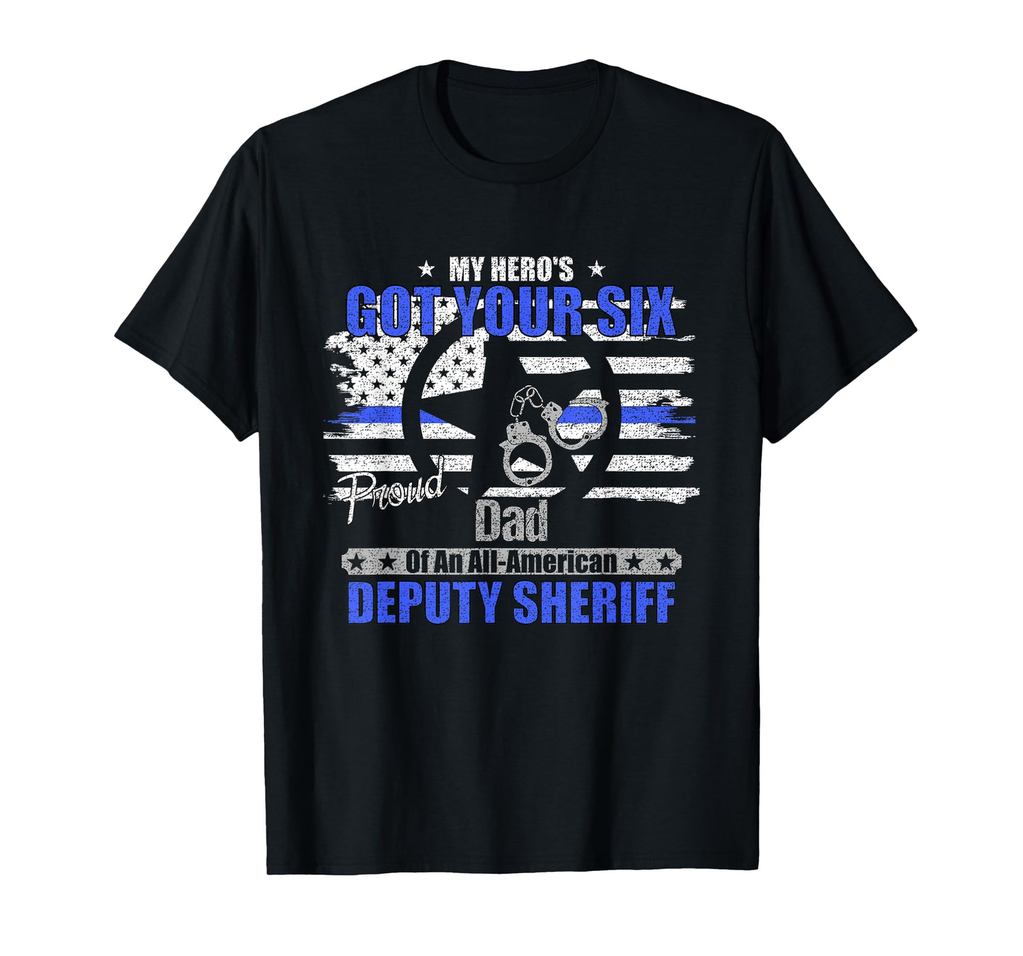 Deputy Sheriff Proud Dad Graphic T-Shirt