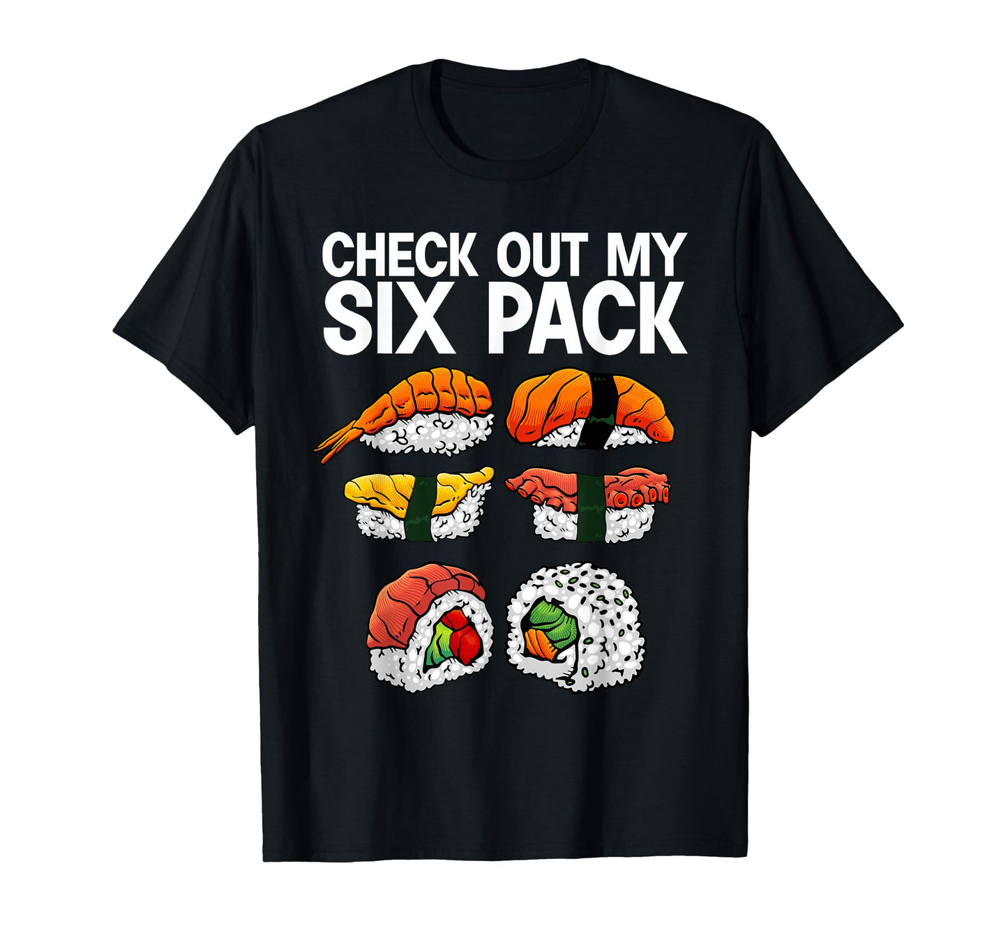 Cool Sushi For Men Women Salmon Sushi Lovers Japanese Food T-Shirt