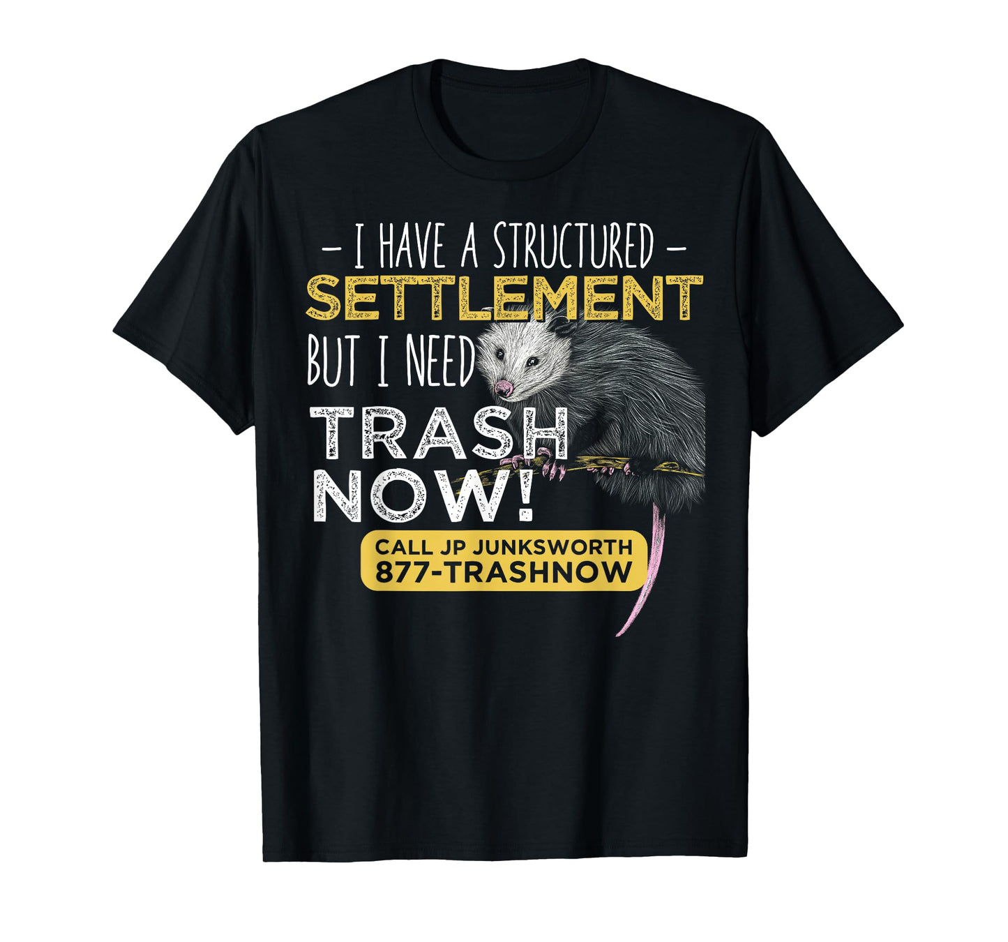 I Need Trash Now Opossum Animal Scream Possum Humor T-Shirt