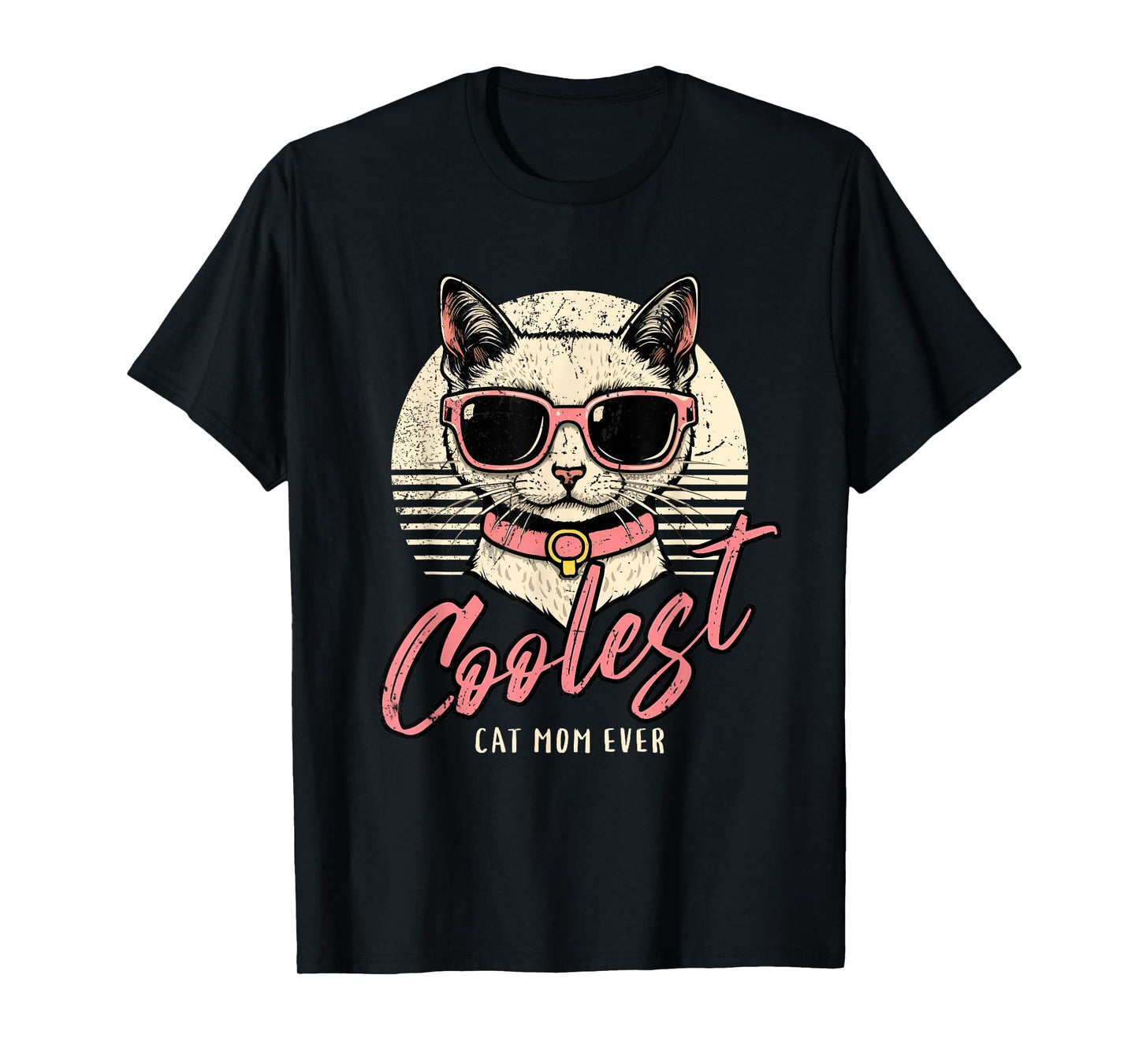 Funny Cat Mom Best Cat Mom Ever Coolest Cat Mama Graphic T-Shirt