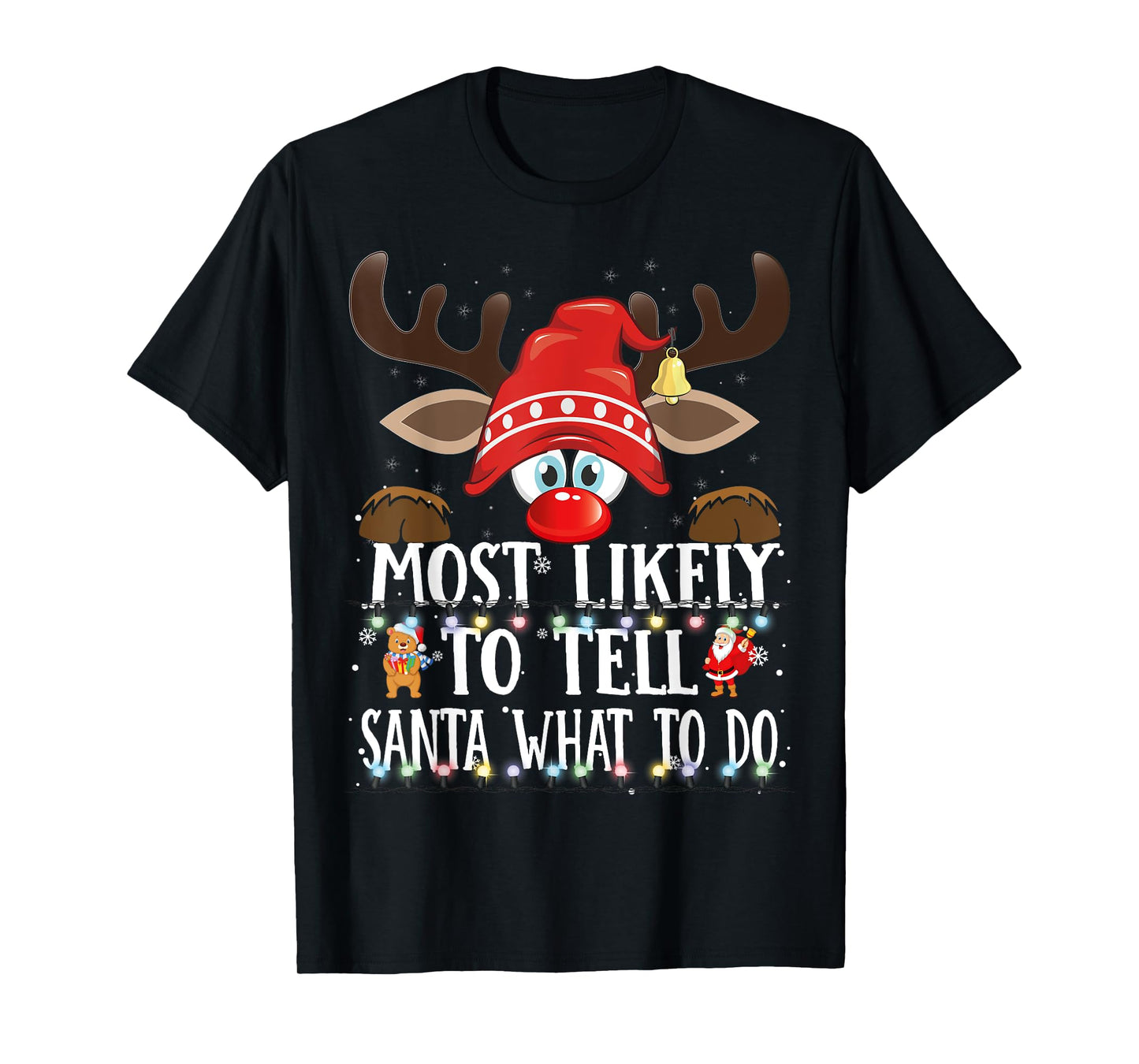 Christmas Matching Most Likely to Tell Santa What to Do PJS T-Shirt
