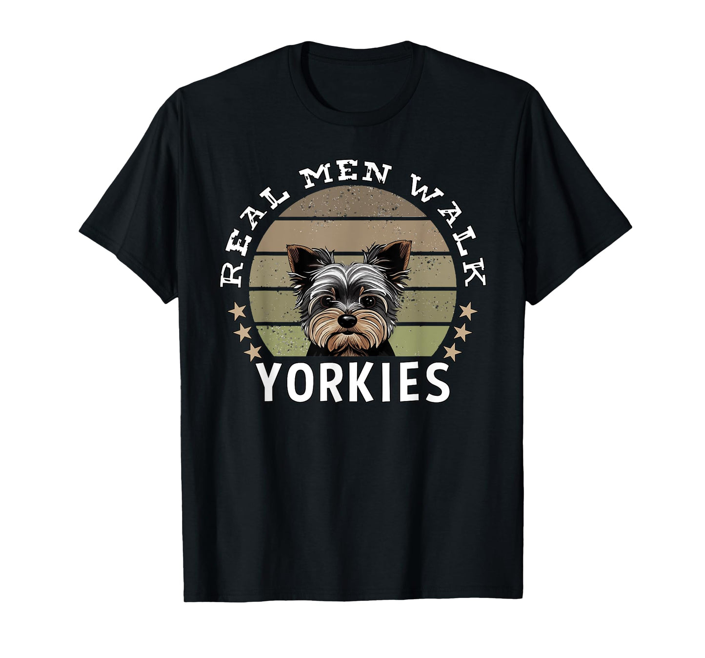 Mens Funny Yorkie Dad Real Men Walk Yorkies Yorkshire Terrier T-Shirt