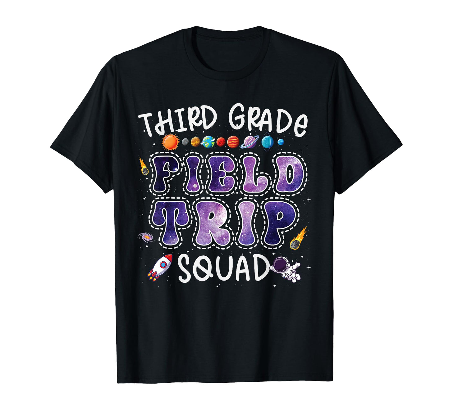 3rd Grade Space Center Field Trip Squad Teacher Student T-Shirt