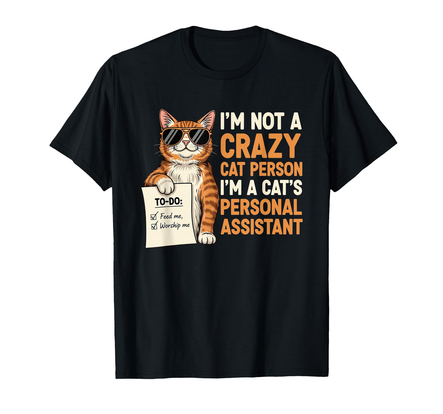 Funny Cat Lover Graphic for a Cat Lady or Cat Person Cat Mom T-Shirt