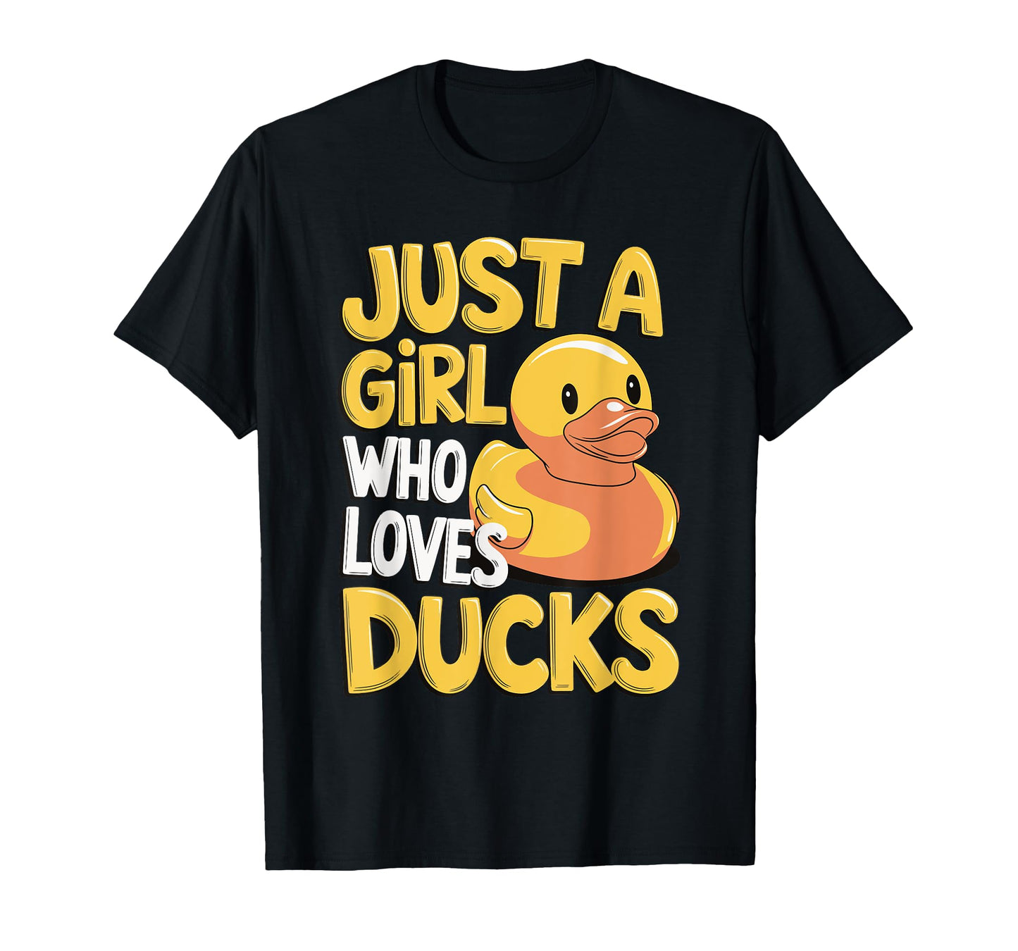 Just a girl who loves Ducks Girl T-Shirt
