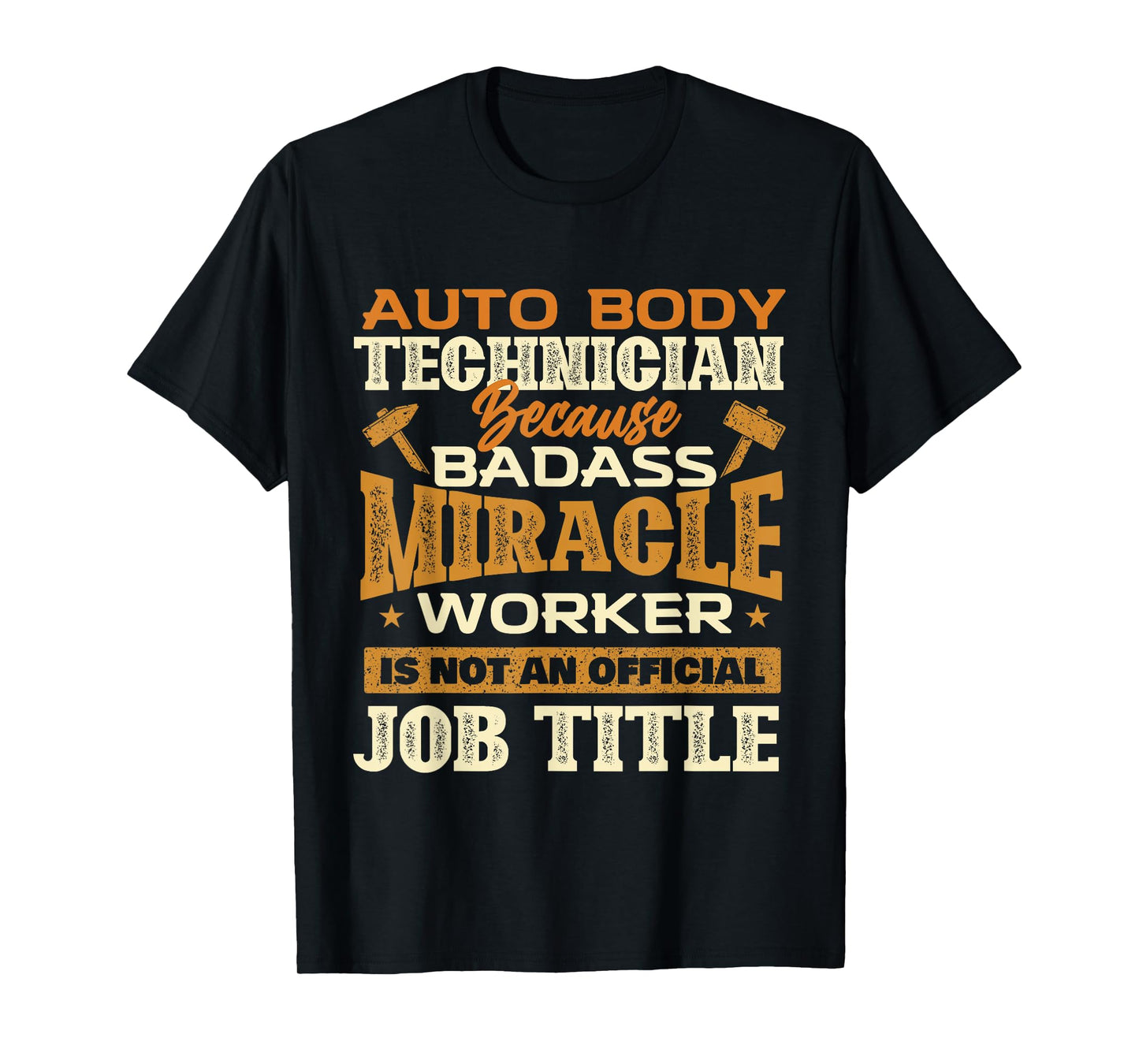Auto Body Technician - Automotive Finisher Car Automotive T-Shirt