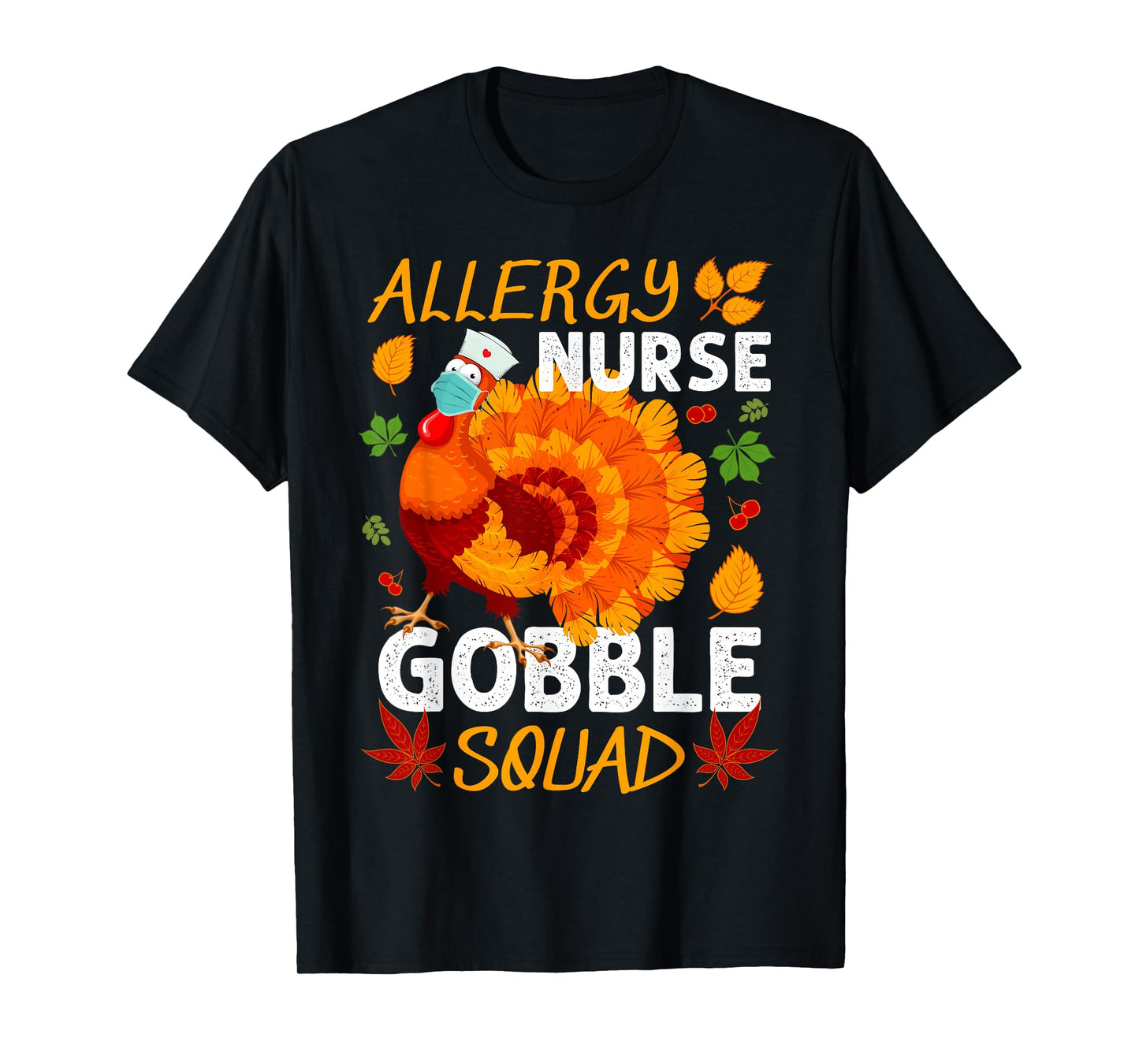 Allergy Nurse Gobble Squad Turkey Thanksgiving Fall T-Shirt
