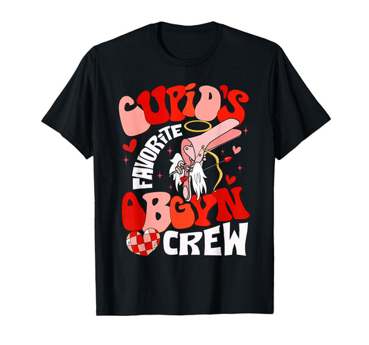 Cupid's Favorite OBGYN Crew Valentine's Day Labor Delivery T-Shirt