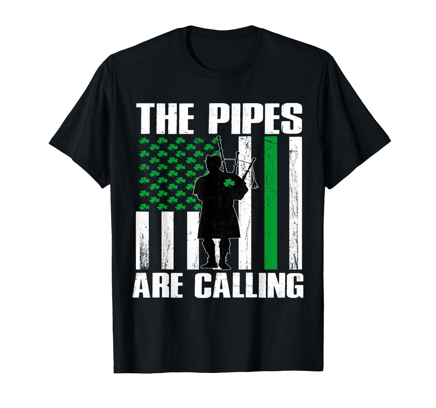 The Pipes are Calling St Patricks Day Gift Irish Bagpipe T-Shirt