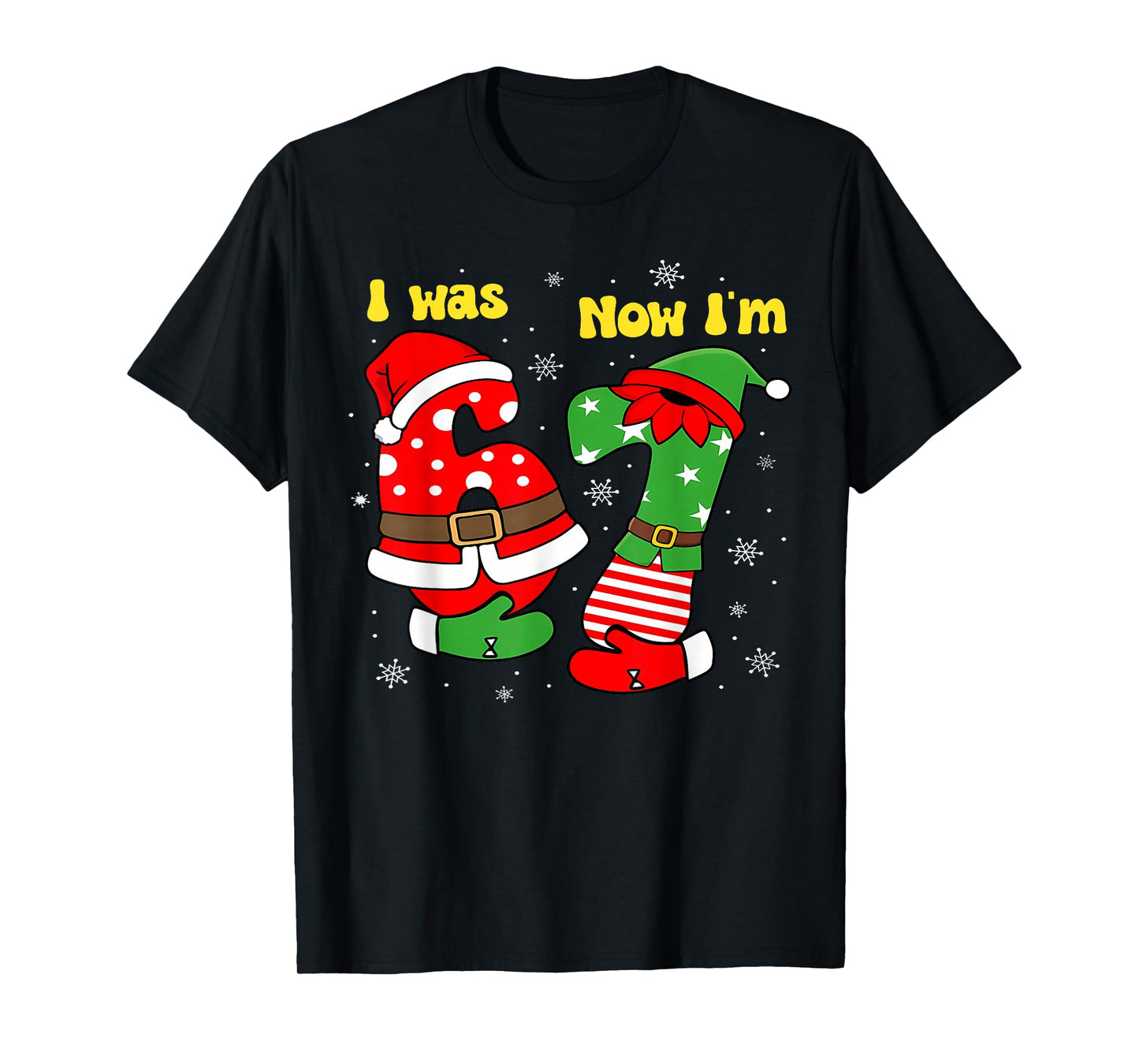 I was 6 Now I'm 7 67 Seven Year Old Birthday Girls Boys T-Shirt