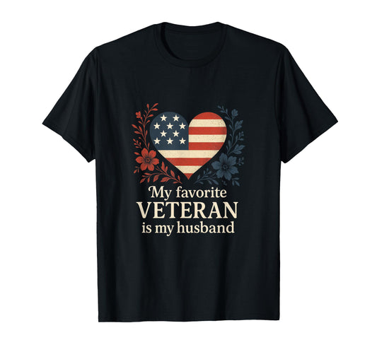 My Favorite Veteran is My Husband - Flag Love T-Shirt