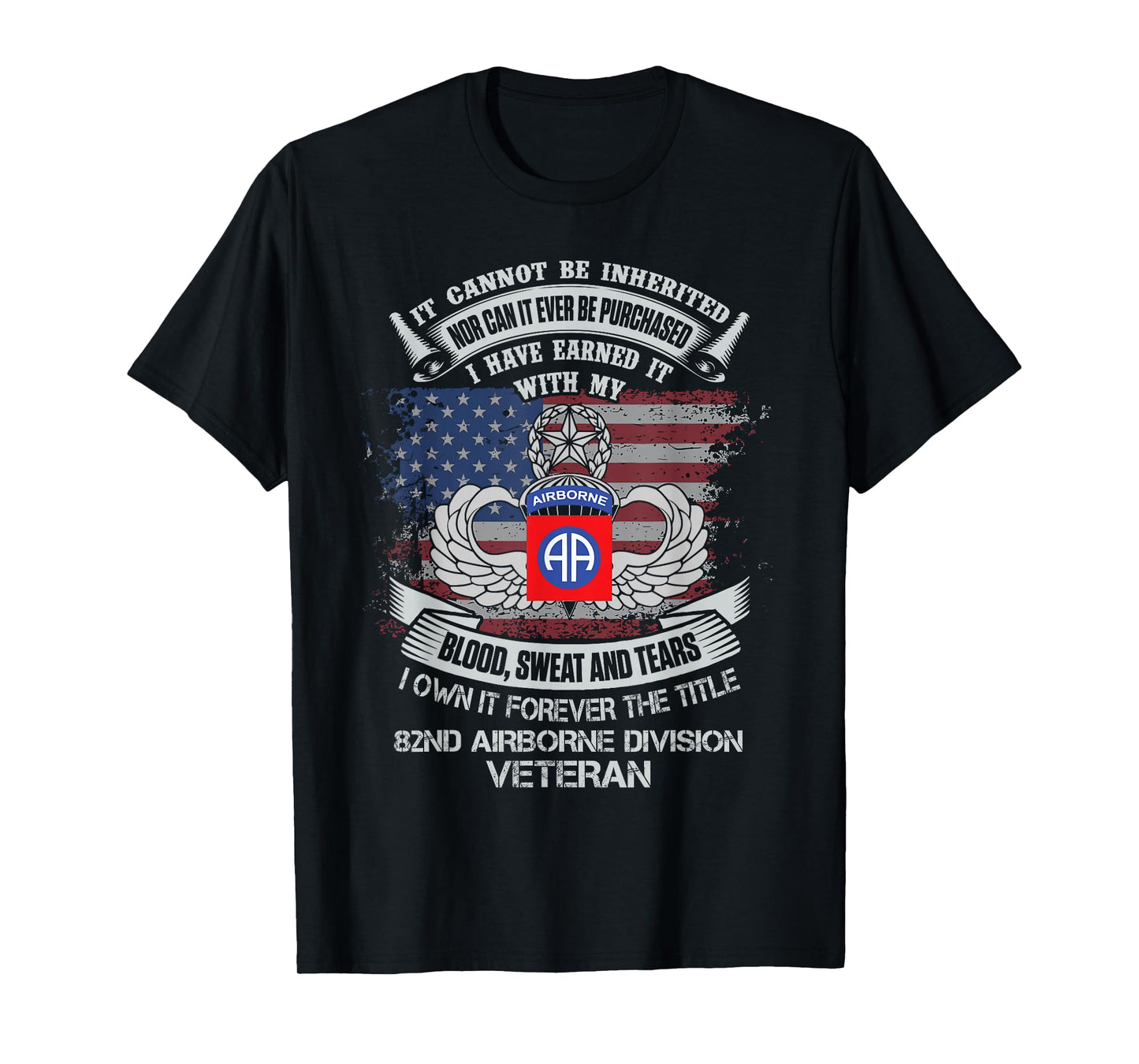 Own Forever The Title 82nd Airborne Division Flag American T-Shirt