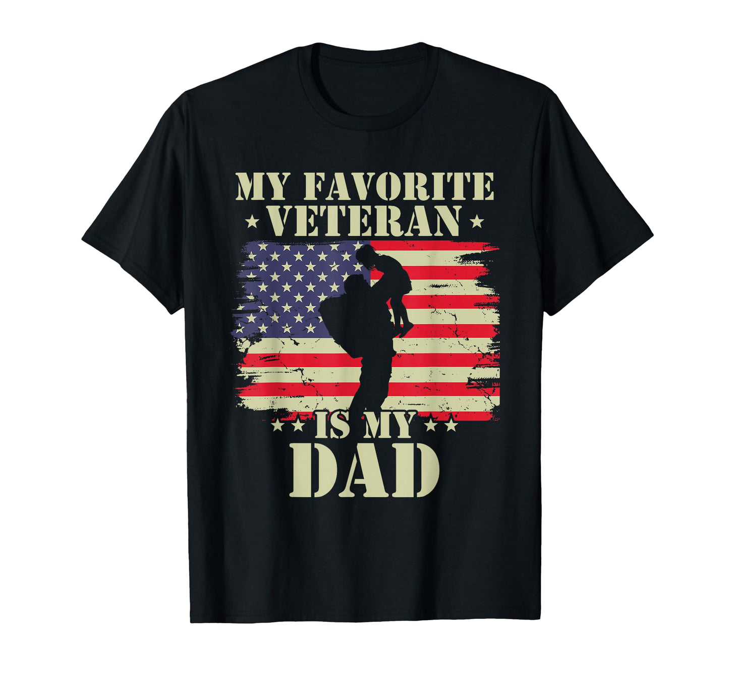 My Favorite Veteran is My dad Army Military Veterans Day T-Shirt