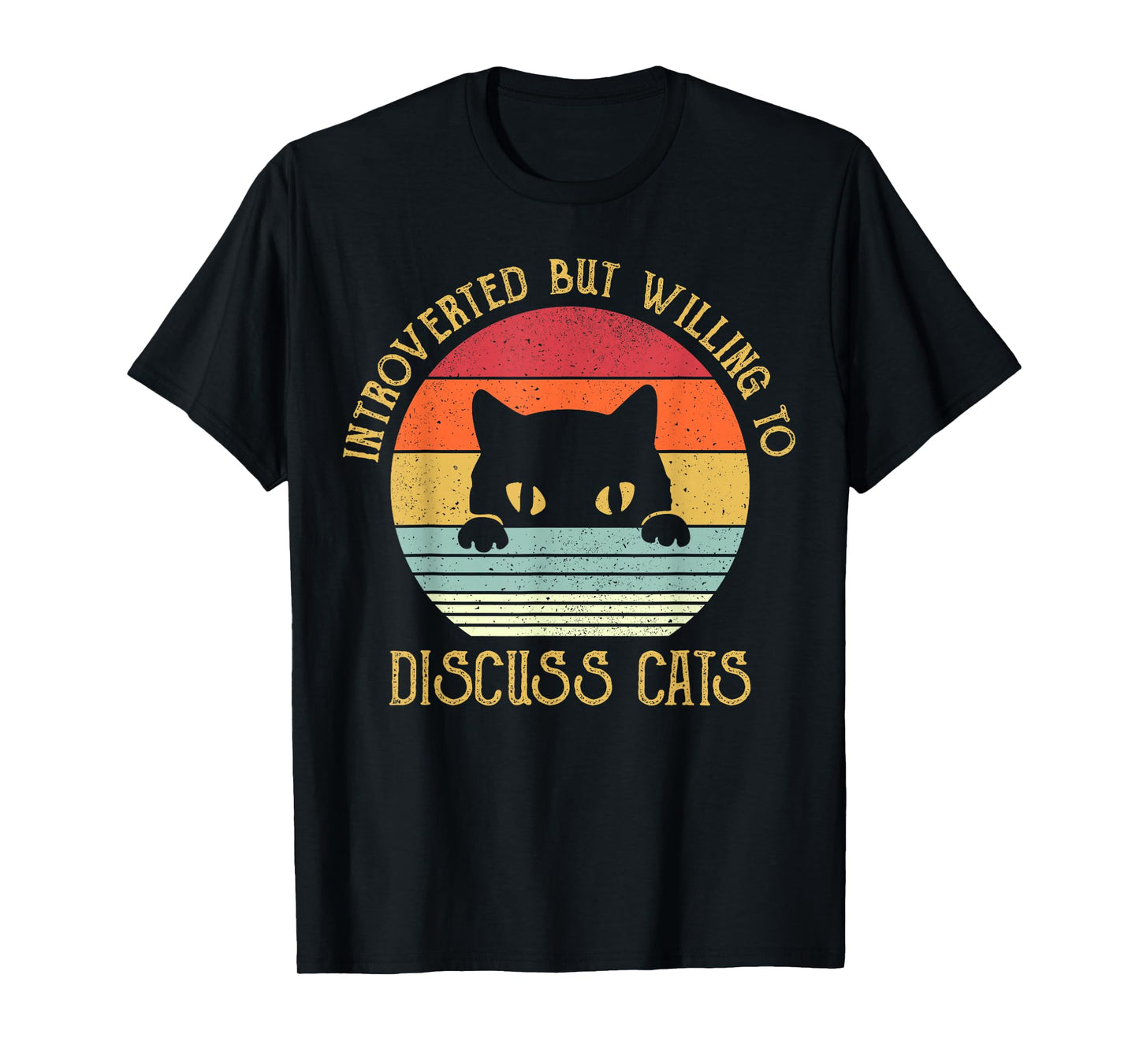 Introverted But Willing To Discuss Cats T-Shirt
