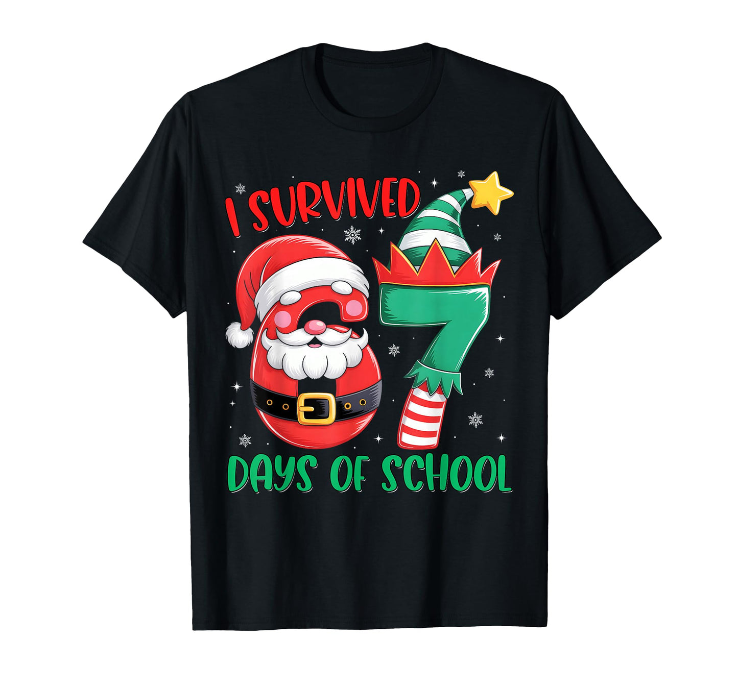 Christmas I Survived 67 Days of School Funny Six Seven T-Shirt