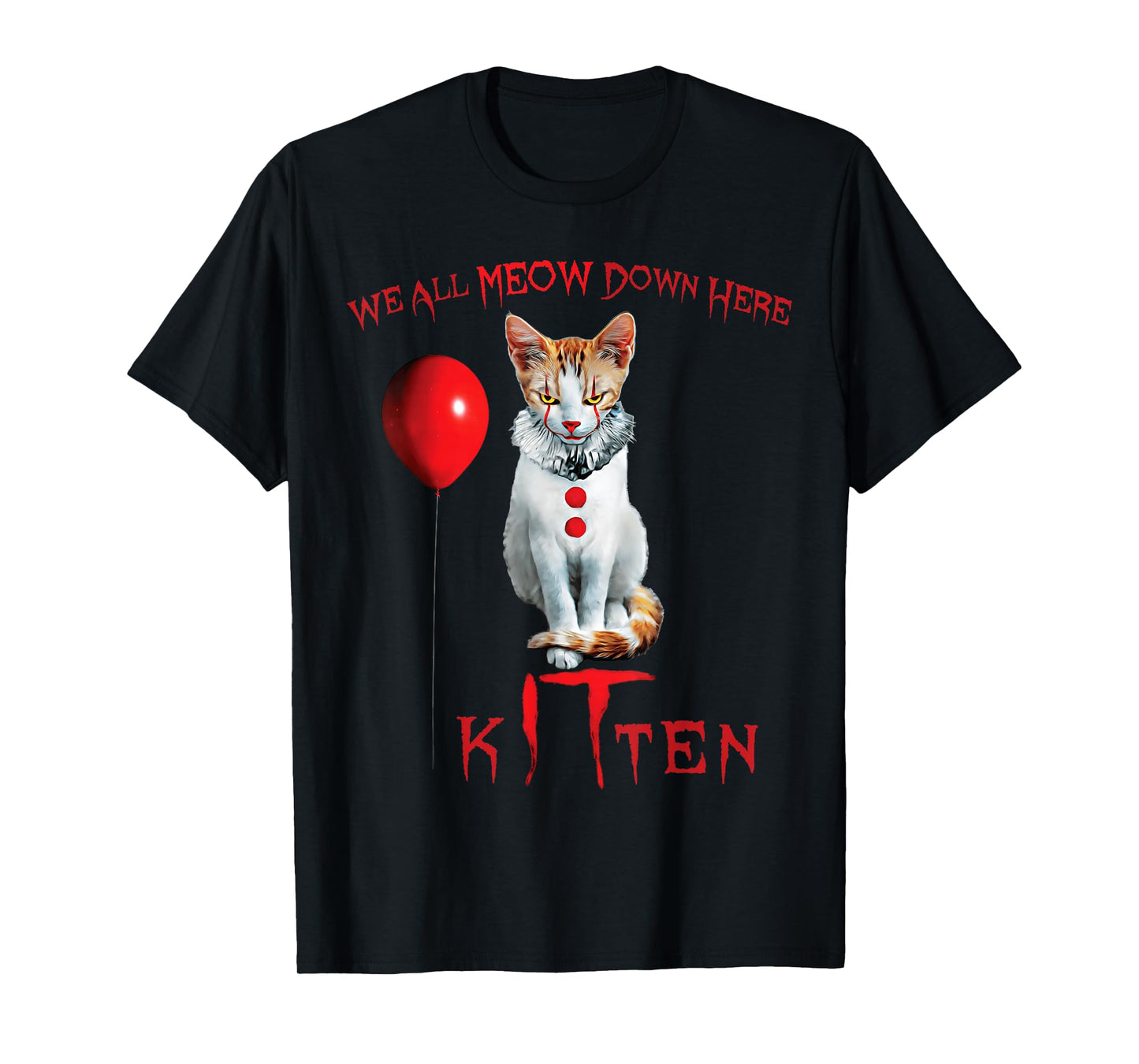 We All Meow Clown Cat Kitten Halloween Funny Cute T-Shirt