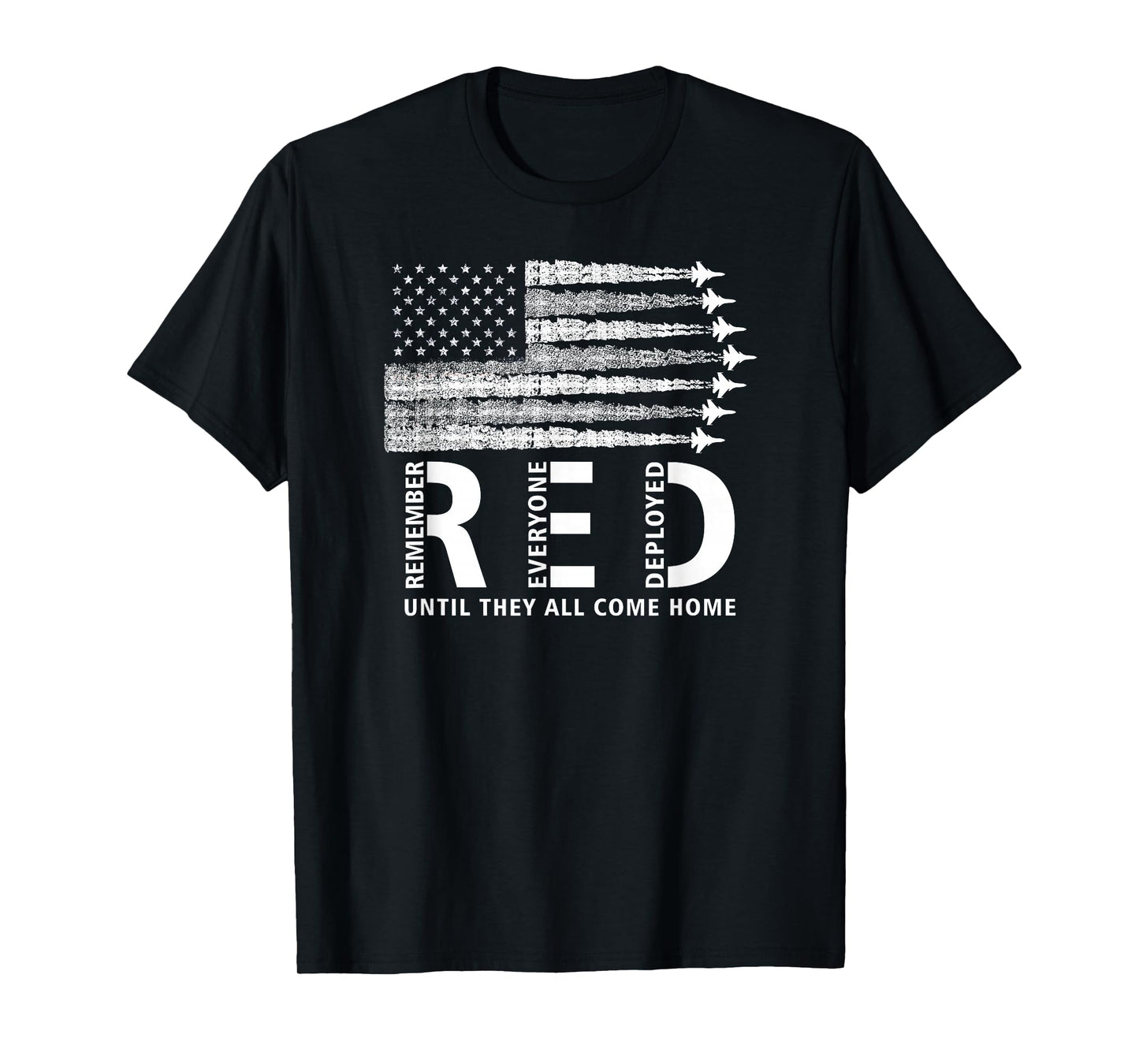 American Flag RED Friday Remember Everyone Deployed Military T-Shirt