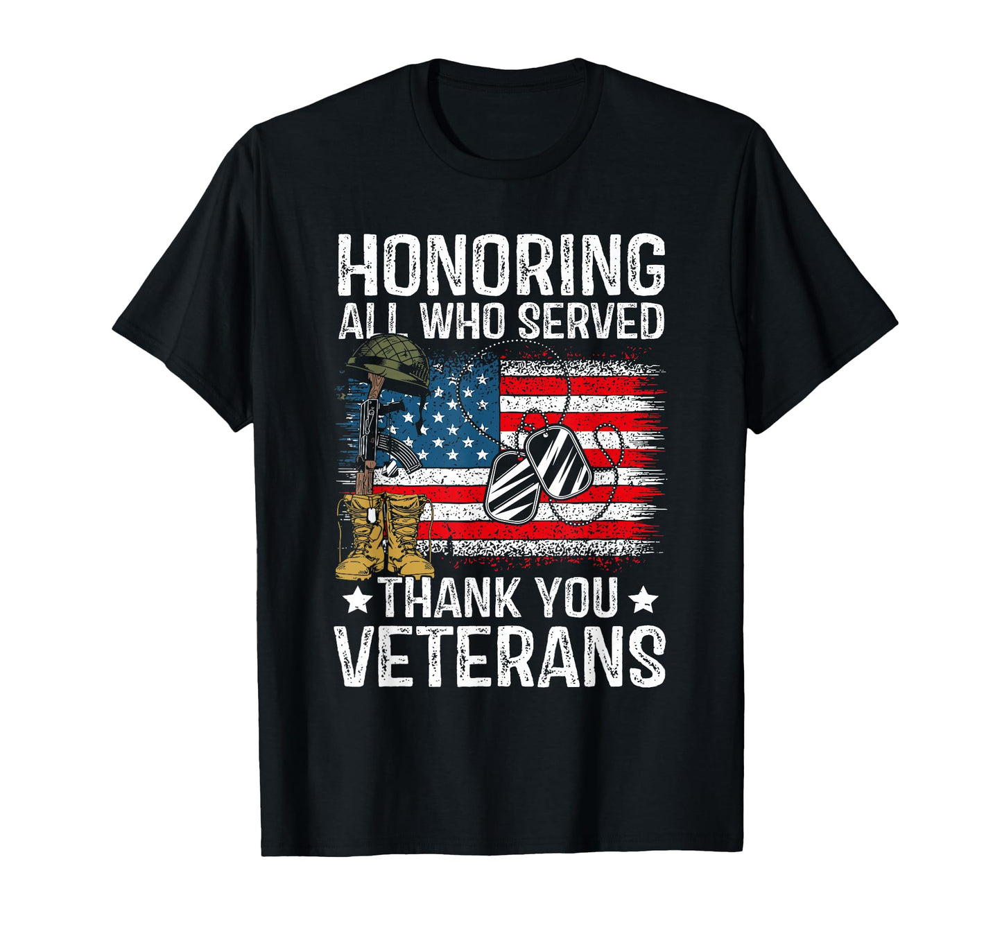 Honoring All who Served Thank You Veterans Day US Patriotic T-Shirt