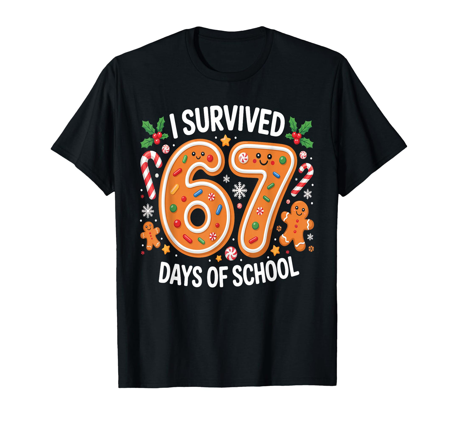 I Survived 67 Days of School Christmas Candy Cane Six Seven T-Shirt