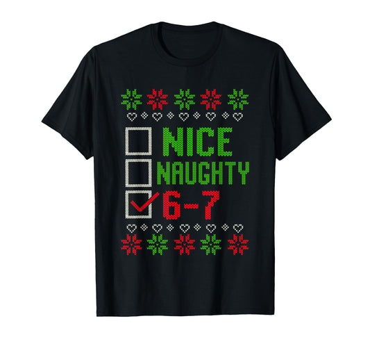 6-7 Meme Nice Naughty 67 Christmas Brain Rot Funny Graphic T-Shirt
