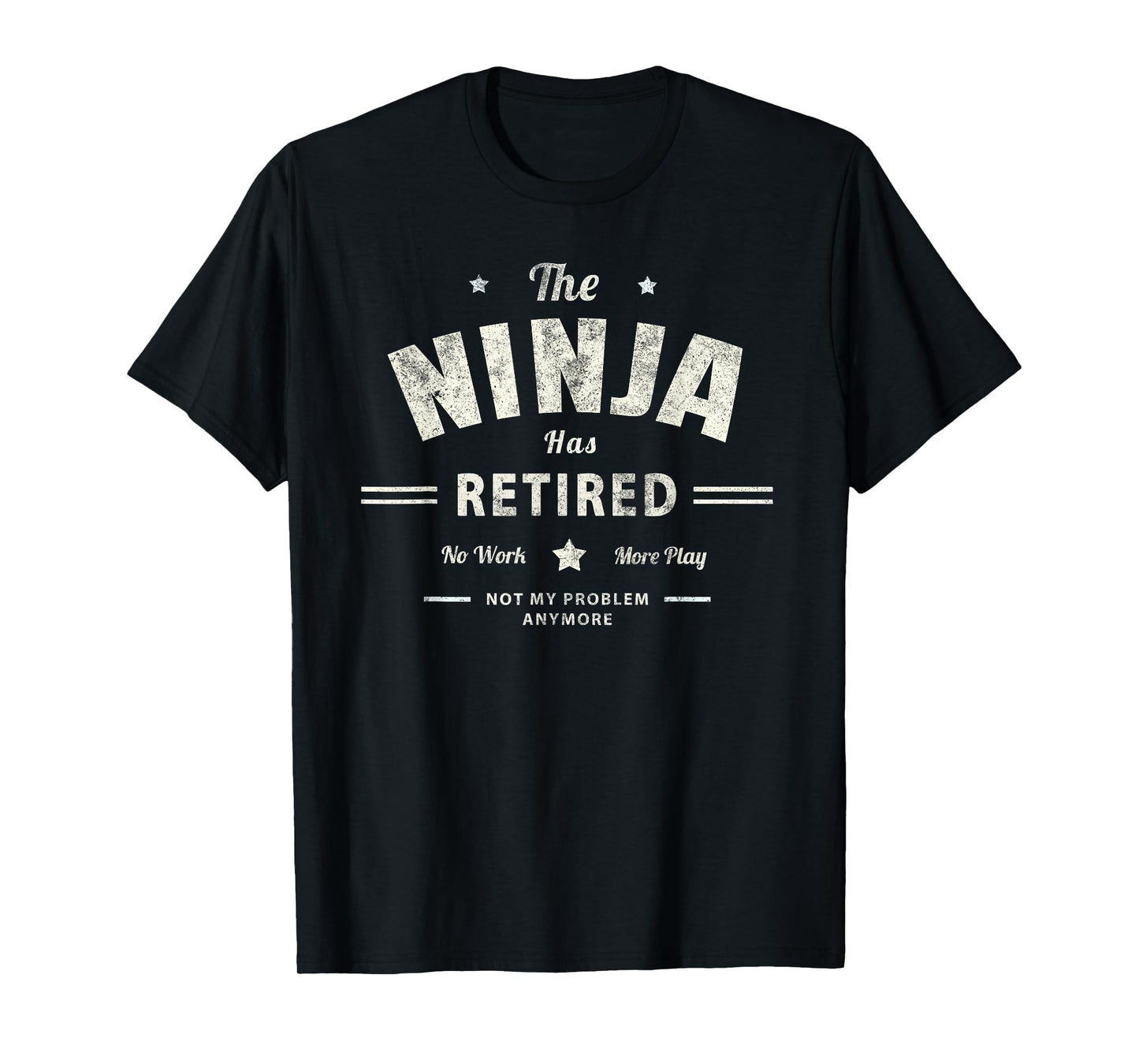 Cute NINJA HAS RETIRED Best Employee Retirement Nurse Worker T-Shirt