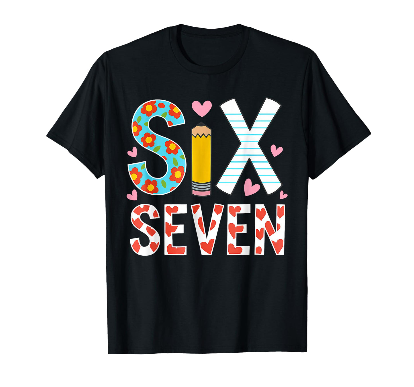 6 7 Six Seven Meme School Teacher Student Men Women Girls T-Shirt