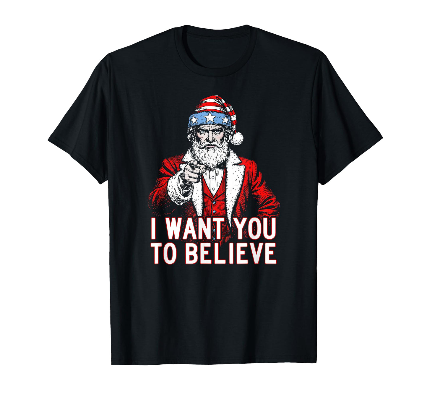 Patriotic Santa Uncle Sam Christmas Shirt- Xmas Believe USA T-Shirt
