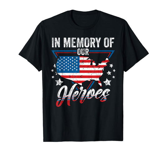 Memorial Day In Memory of Our Heroes USA Flag Veteran T-Shirt