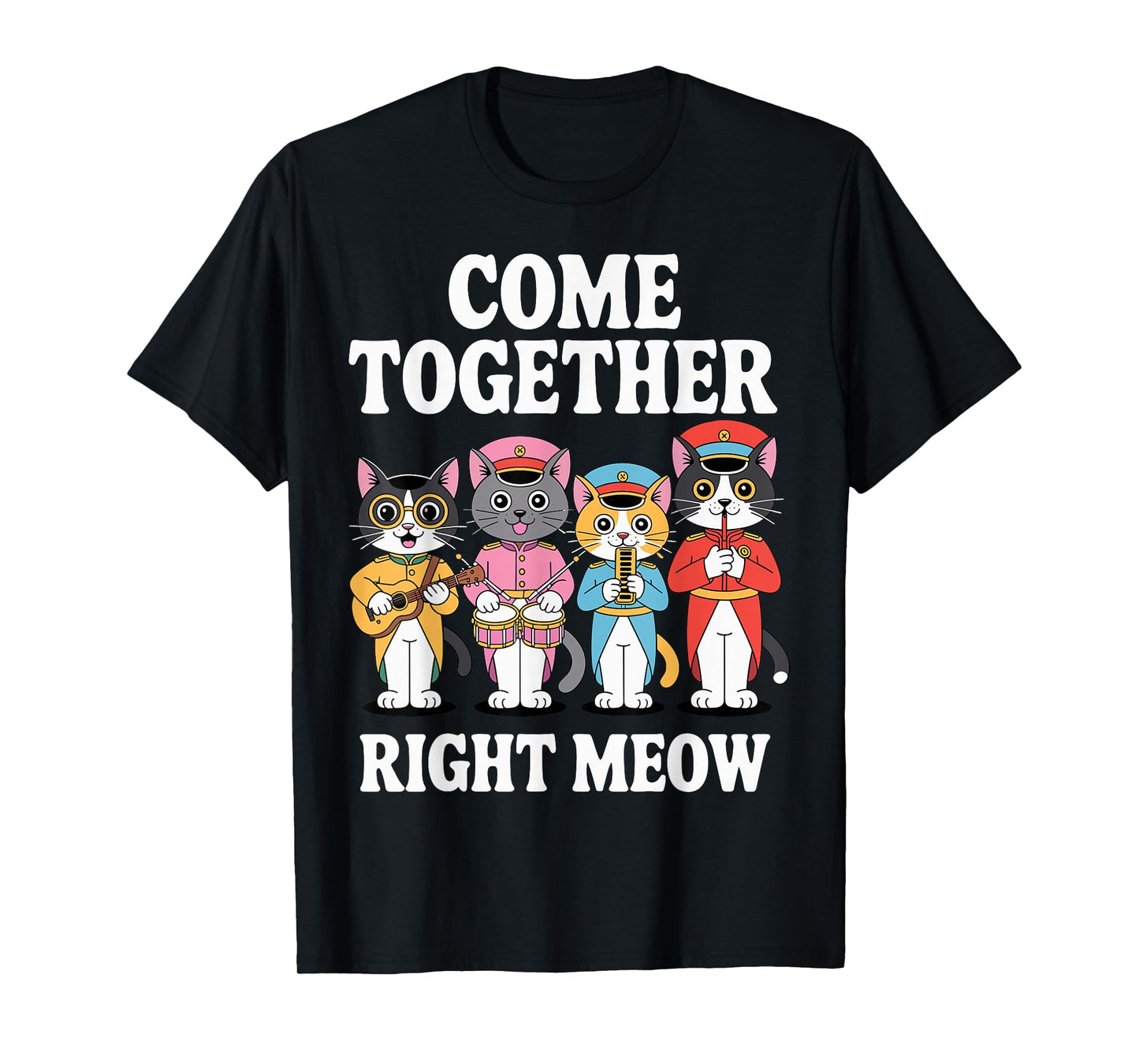 Womens Cat Funny Noble Cat Come Together Right Meow T-Shirt