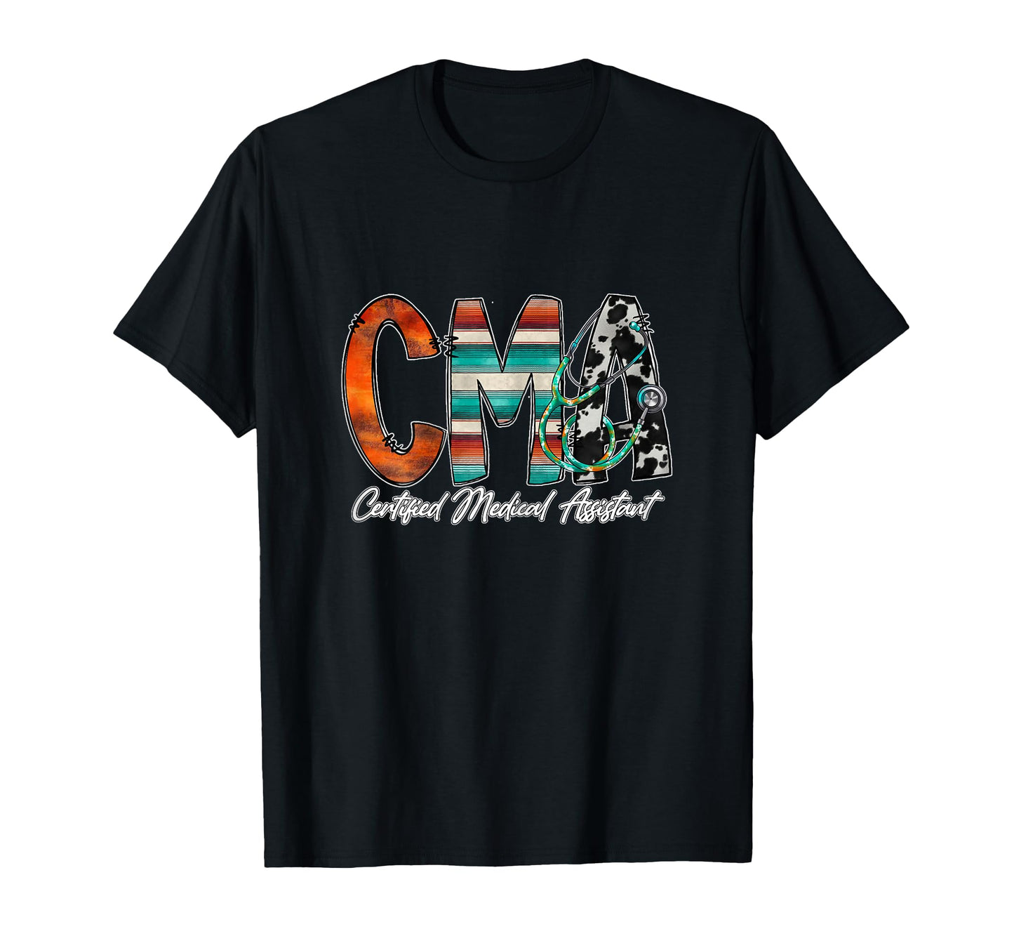 CMA Certified Medical Assistant T-Shirt