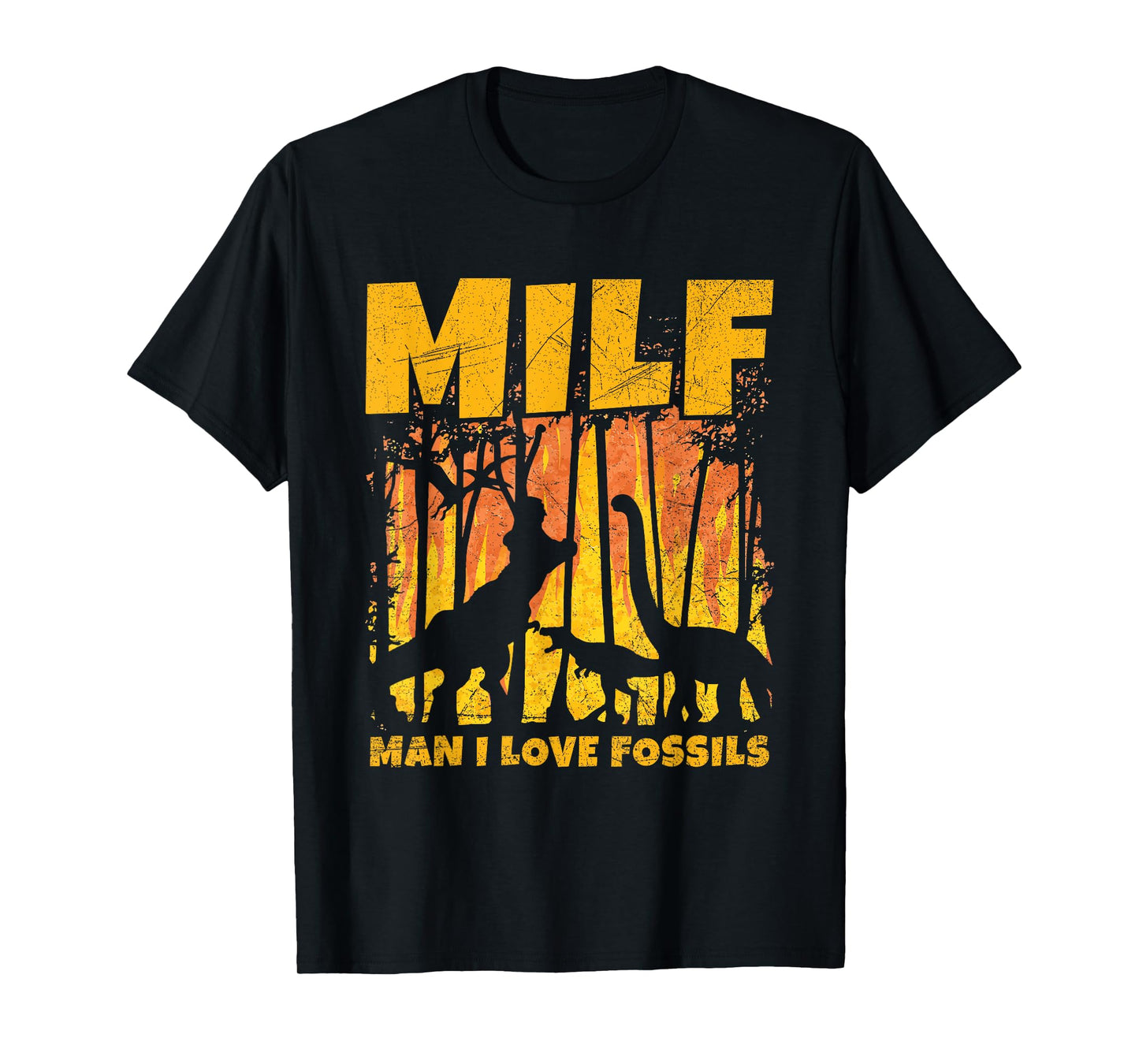 MILF - Man I love fossils Design for a Paleontologist T-Shirt