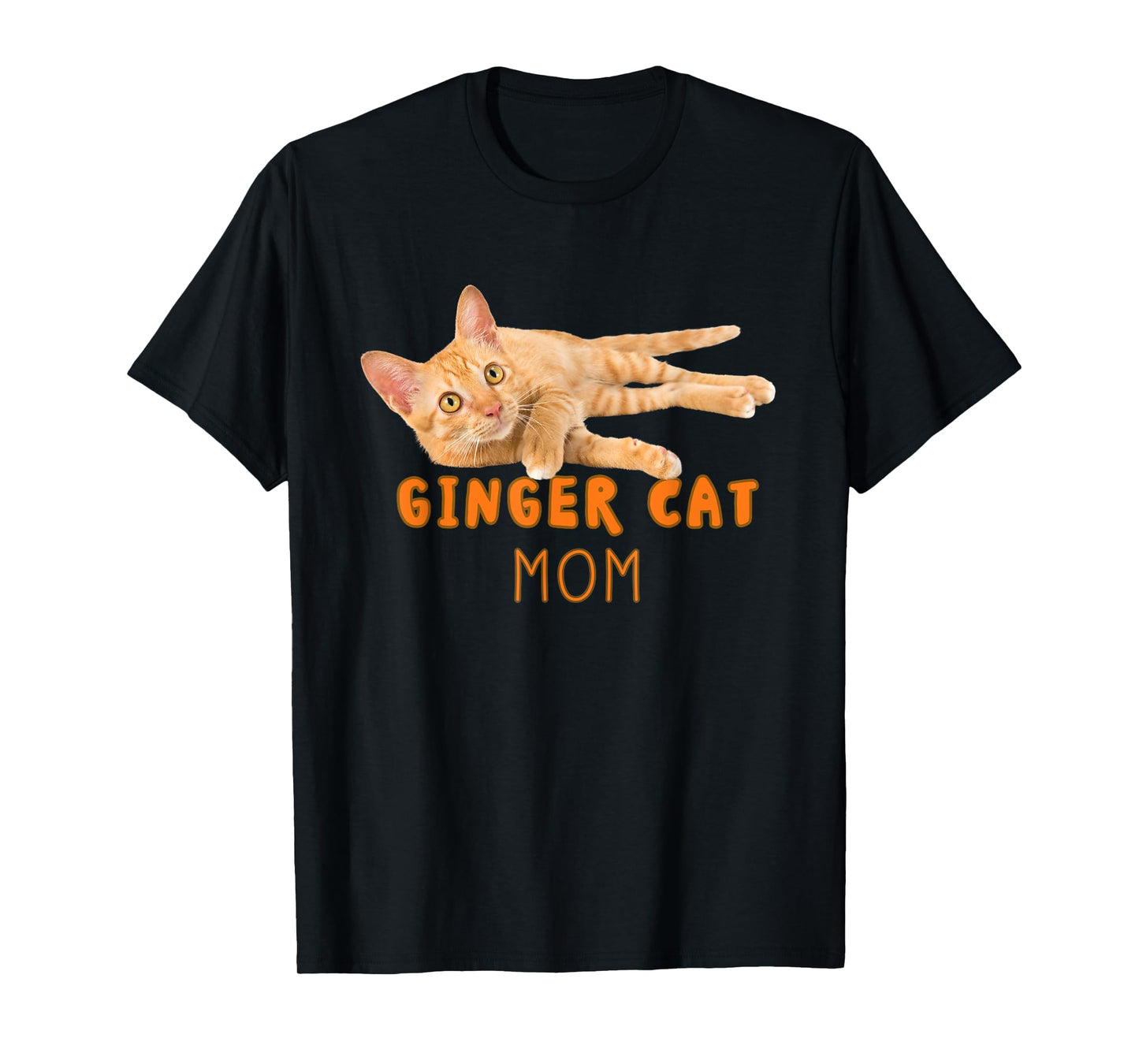 Ginger Cat Mom Funny Cute Lazy Orange Tabby Cat Lover T-Shirt