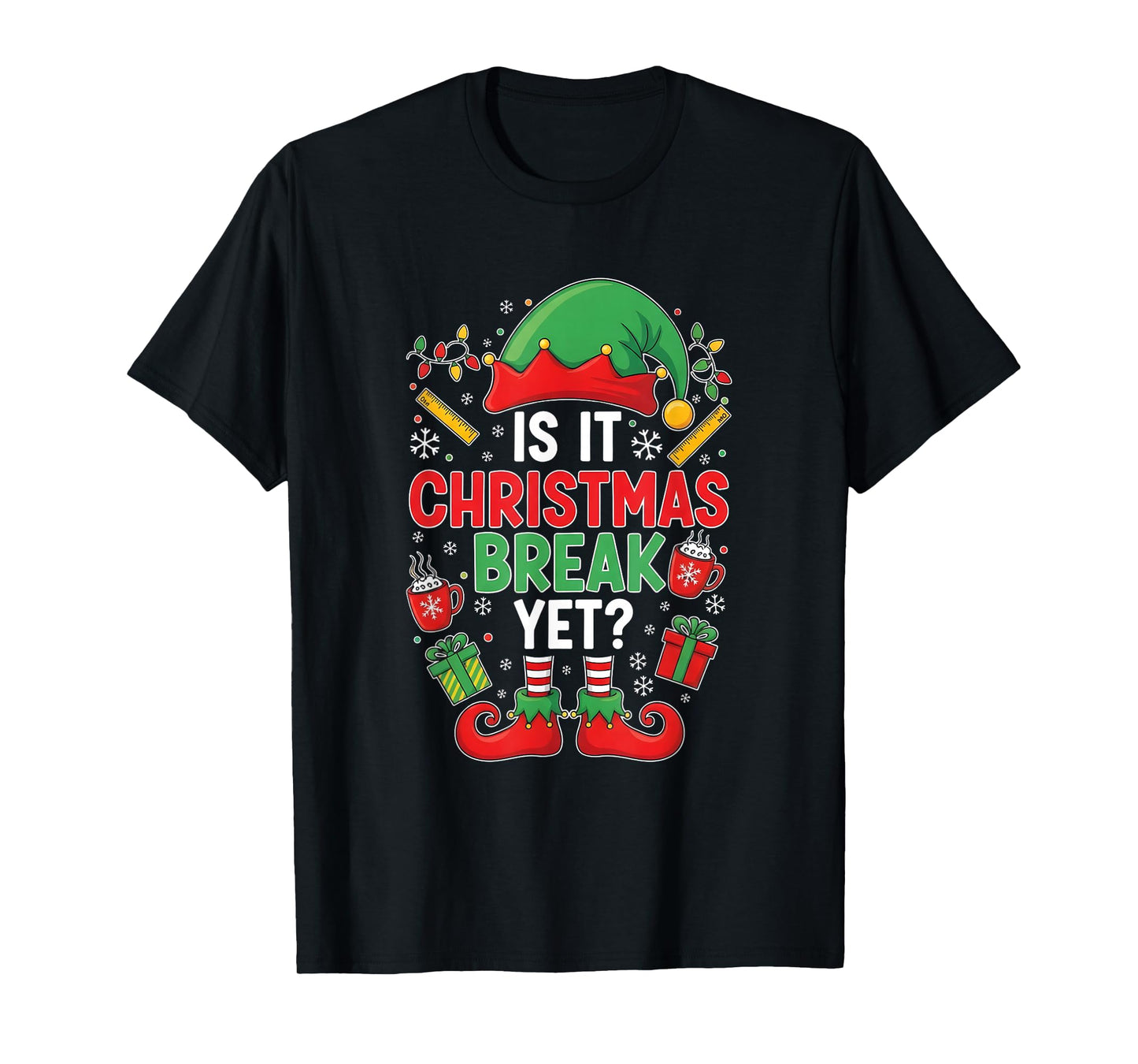 is It Christmas Break Yet Funny Christmas Teacher T-Shirt