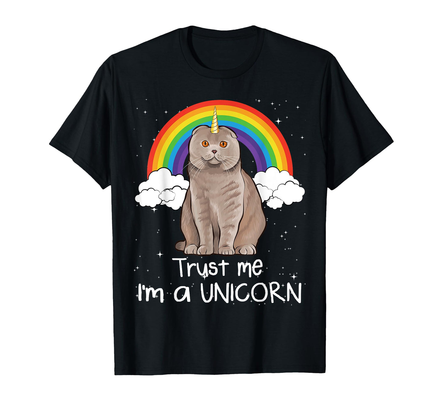 Rainbow Scottish Fold Trust Me I'm A Unicorn Cat Men Women T-Shirt
