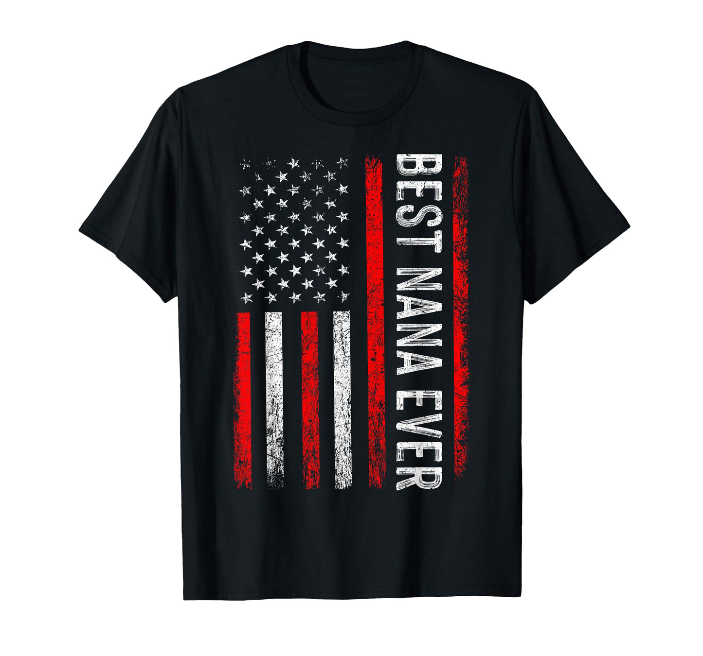 Best Nana Ever USA Flag Patriotic Grandmother 4th of July T-Shirt